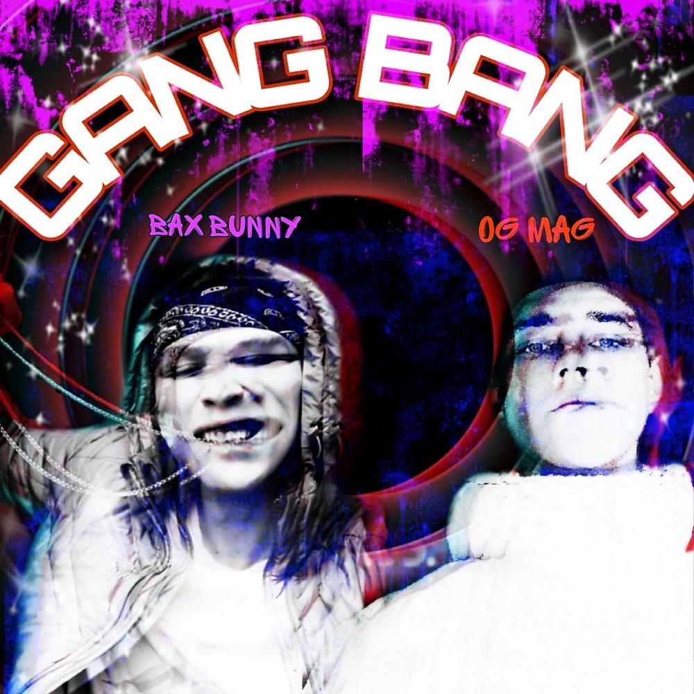Постер альбома Gang BANG (Prod. By Fu2ra)