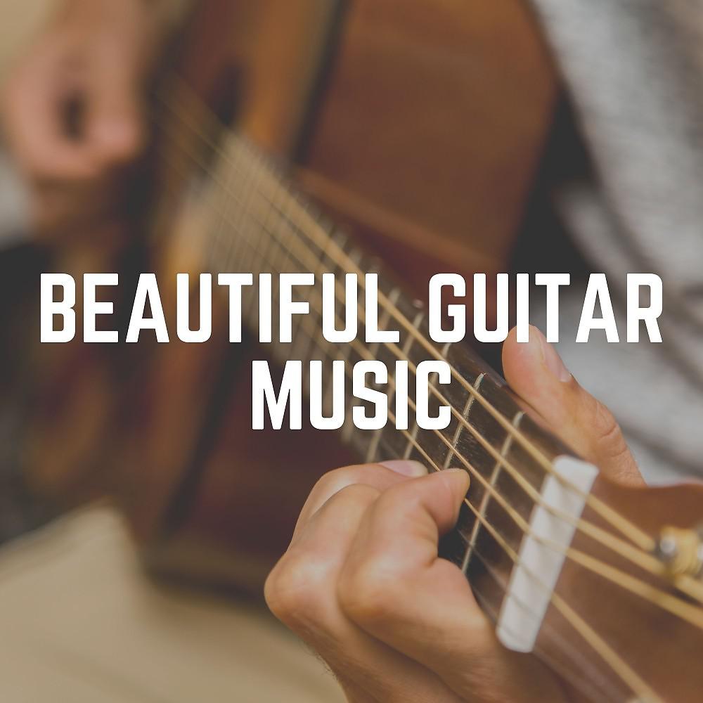 Постер альбома Beautiful Guitar Music