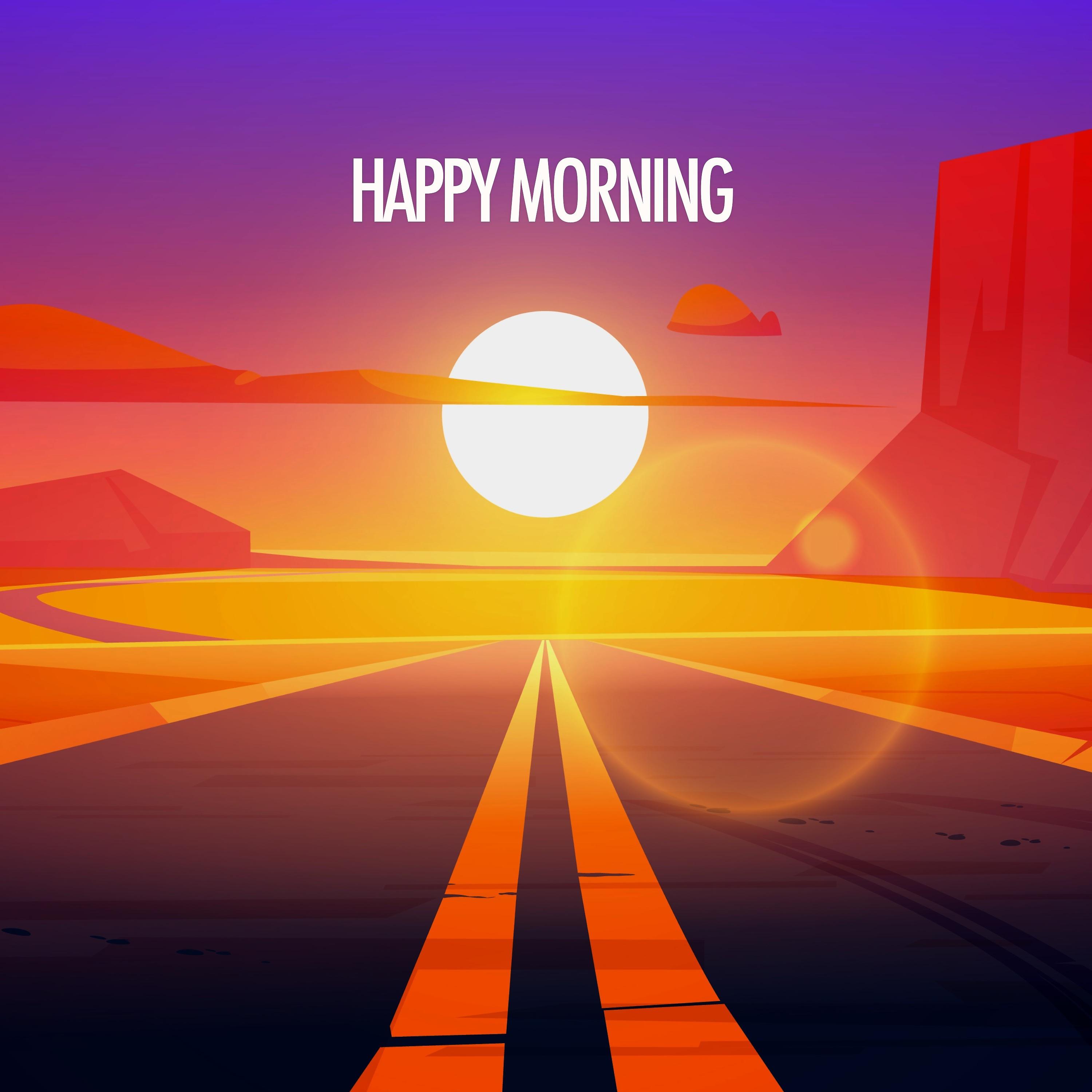 Постер альбома Happy Morning
