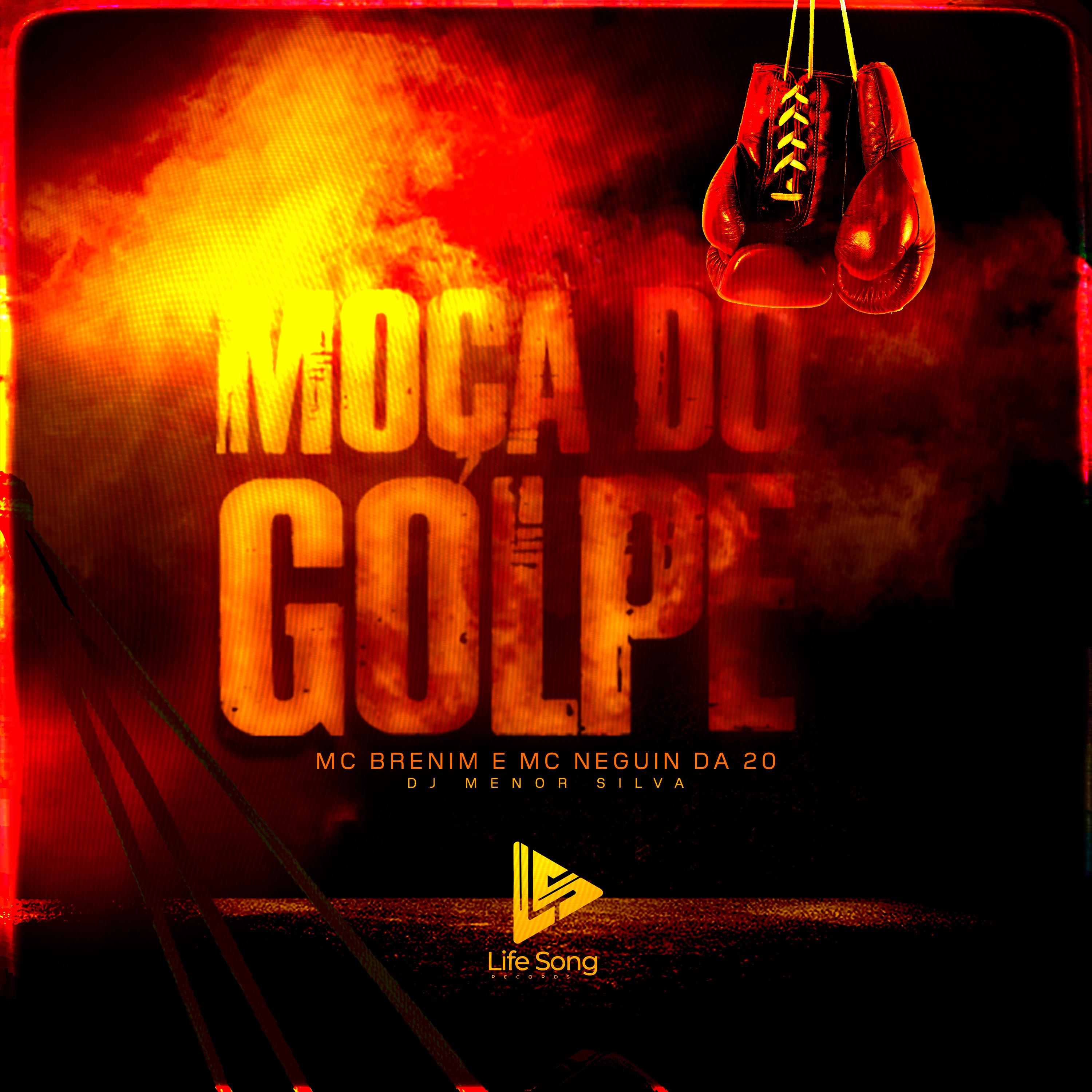 Постер альбома Moça do Golpe