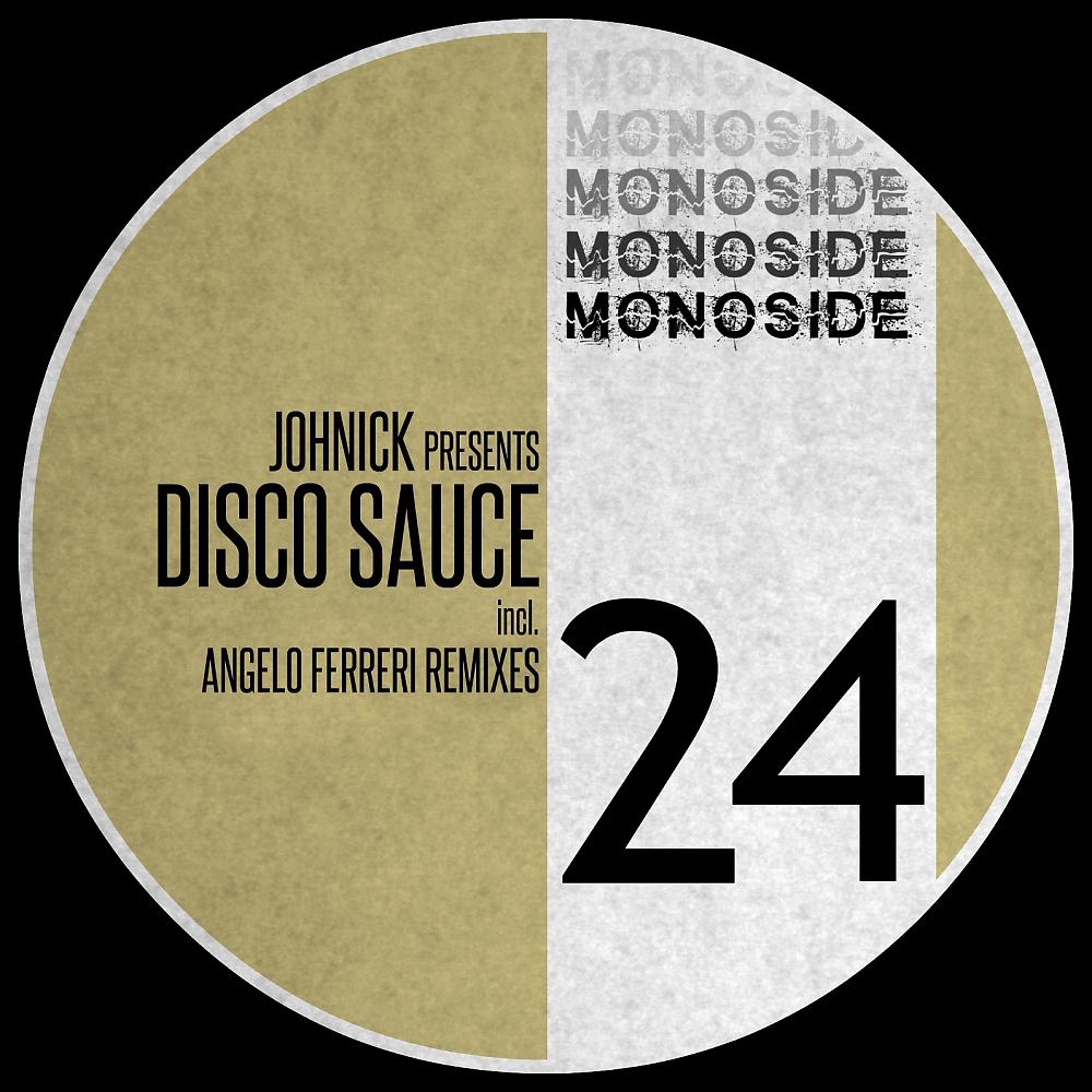 Постер альбома JohNick presents DISCO SAUCE