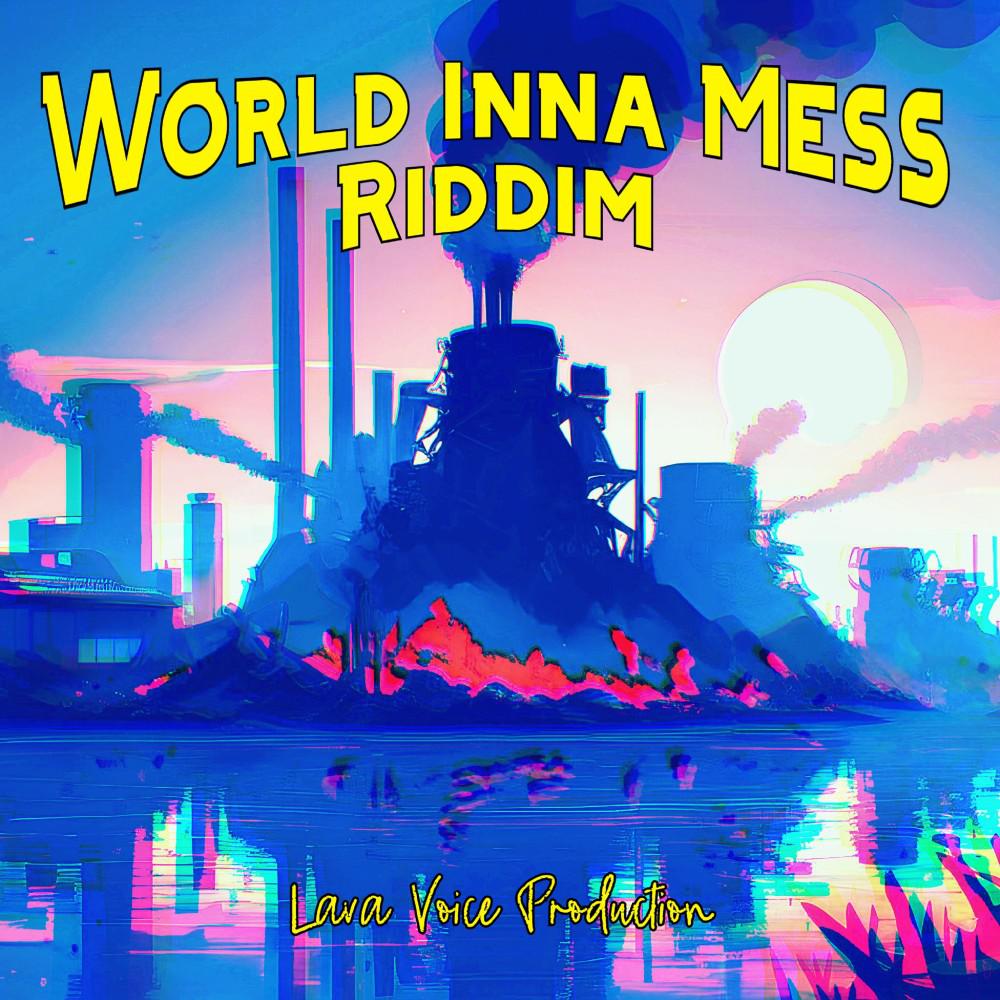 Постер альбома World Inna Mess Riddim