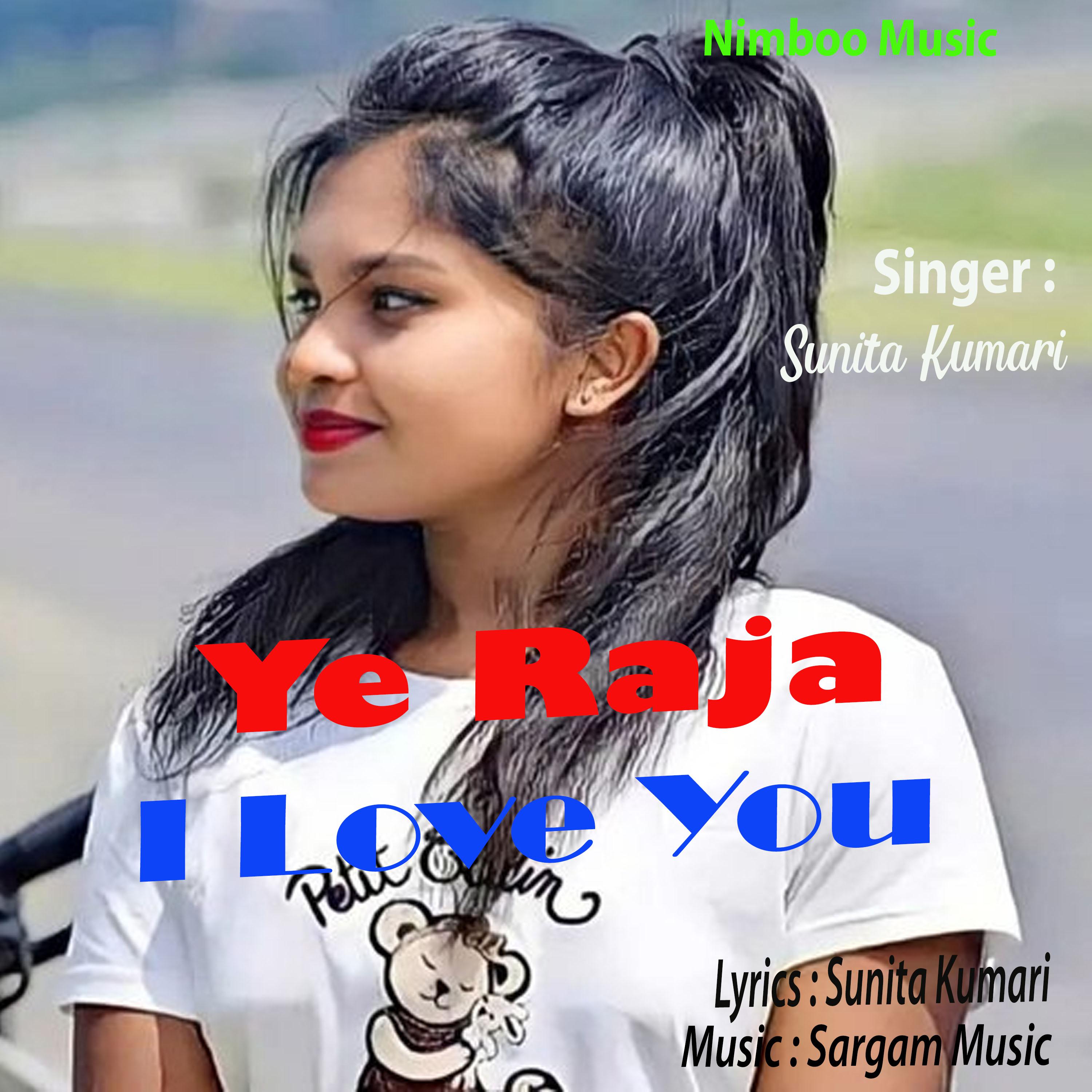 Постер альбома Ye Raja I Love You