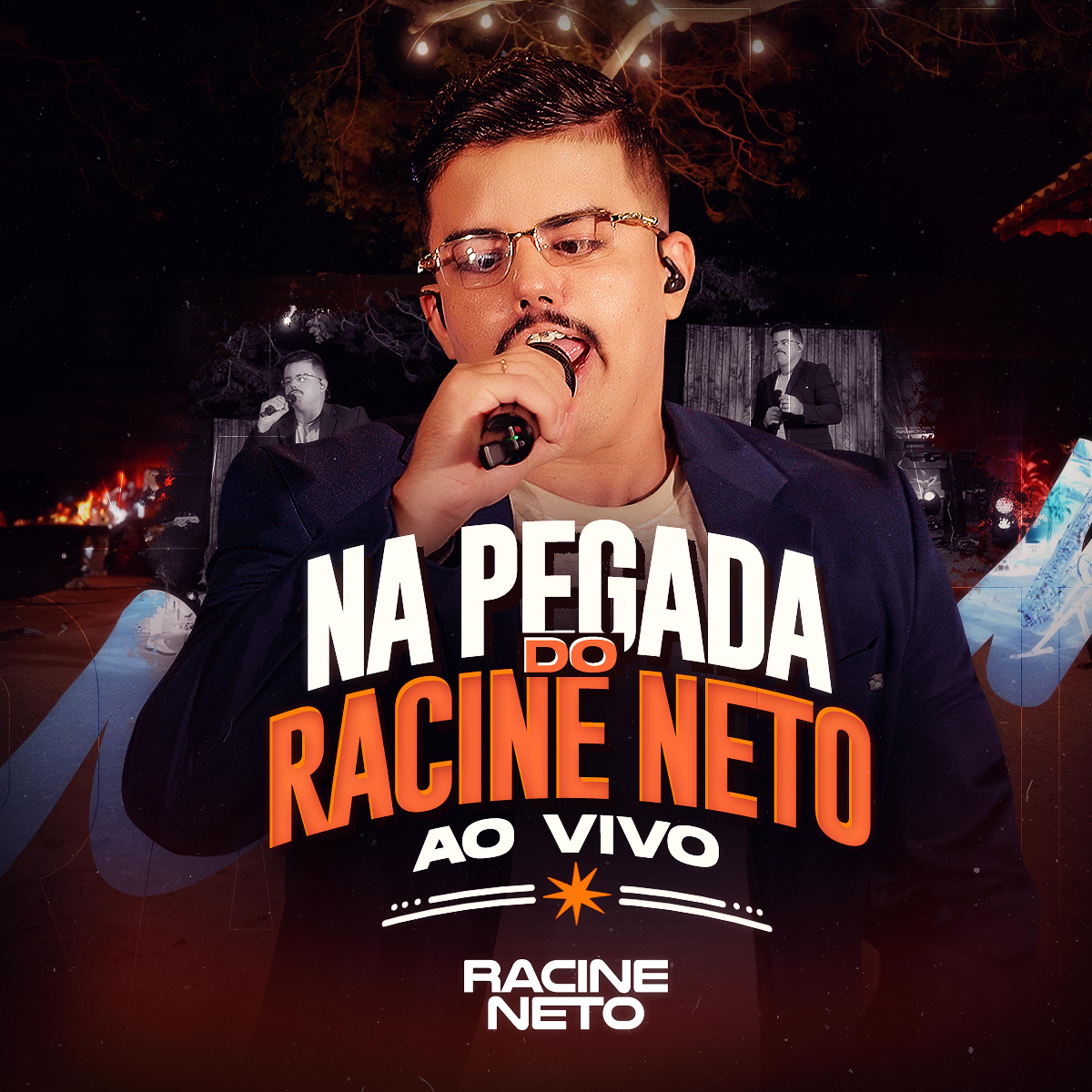 Постер альбома Na Pegada do Racine Neto (Ao Vivo)