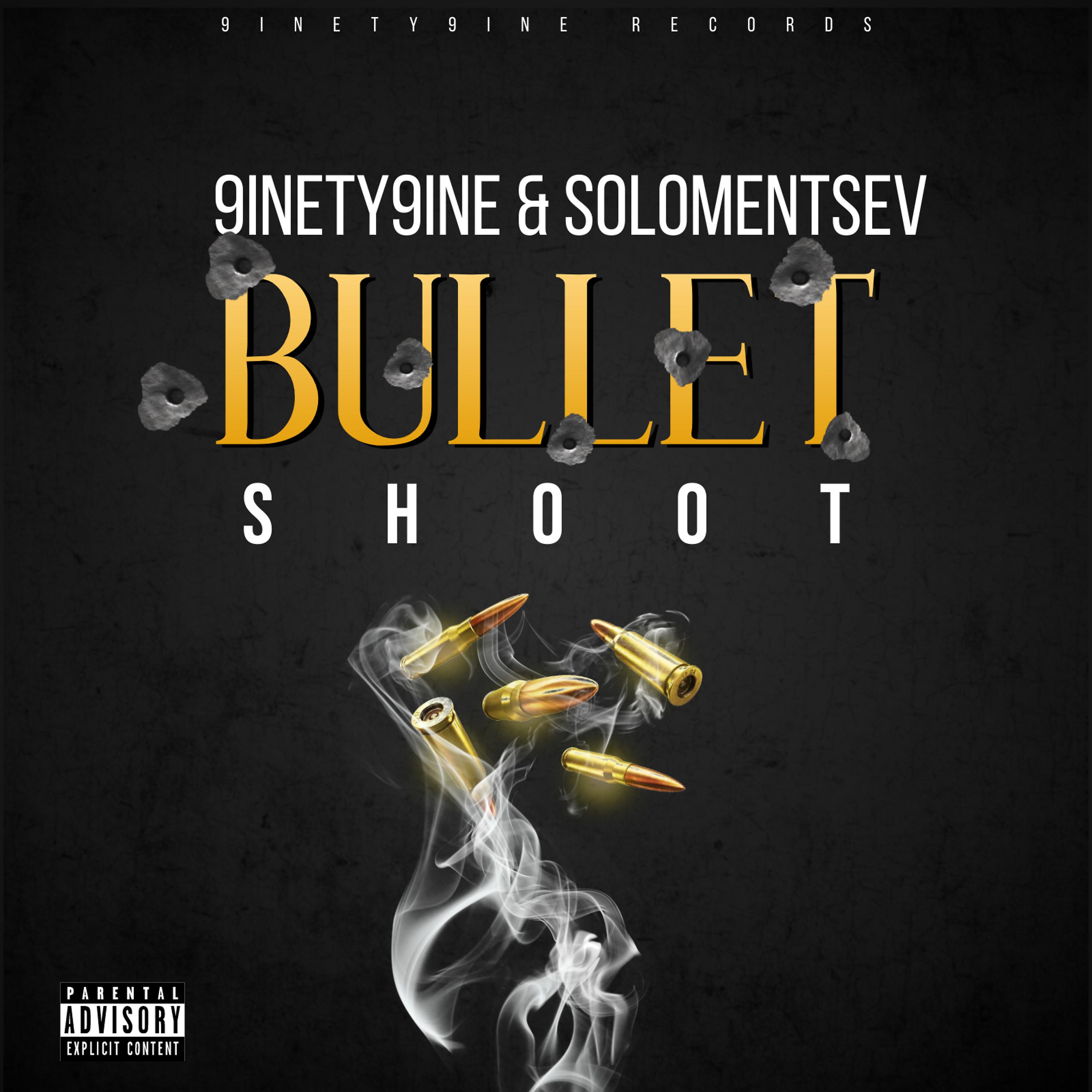 Постер альбома Bullet Shoot (Prod. by Ti3N)