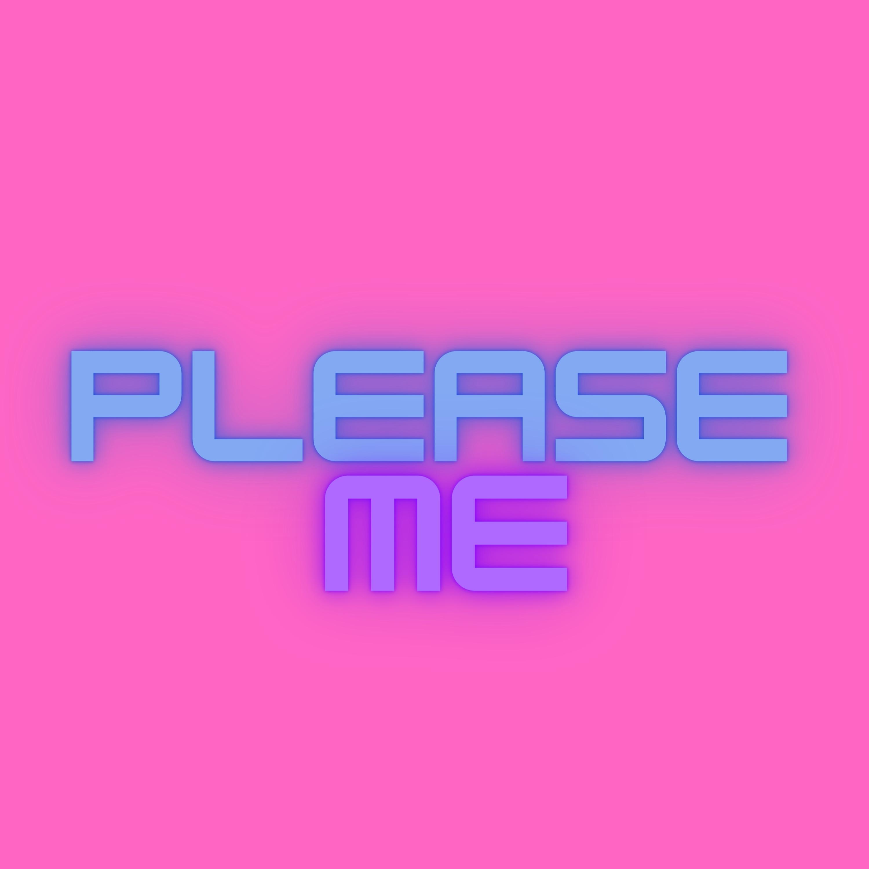 Постер альбома Please Me
