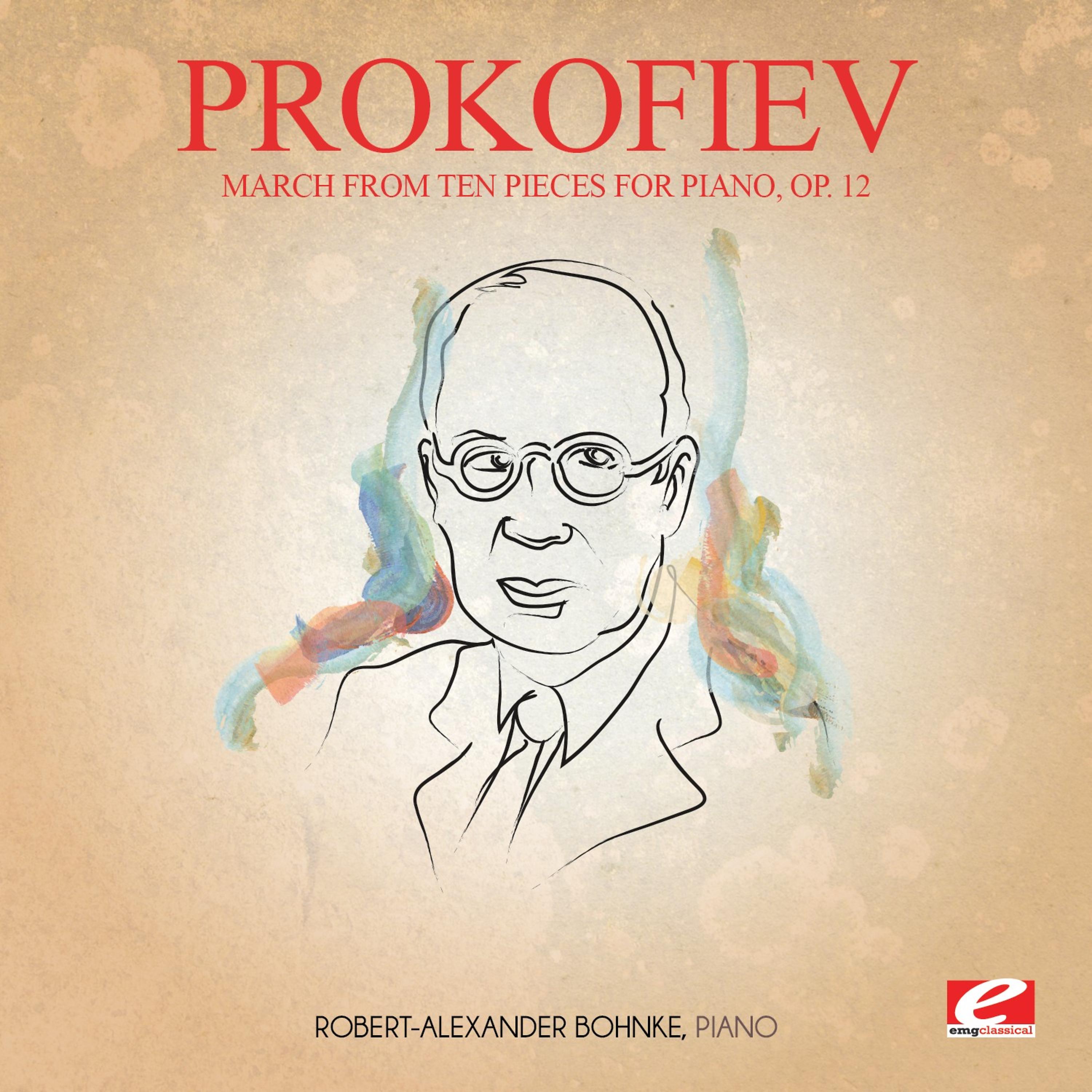 Постер альбома Prokofiev: March from Ten Pieces for Piano, Op. 12 (Digitally Remastered)