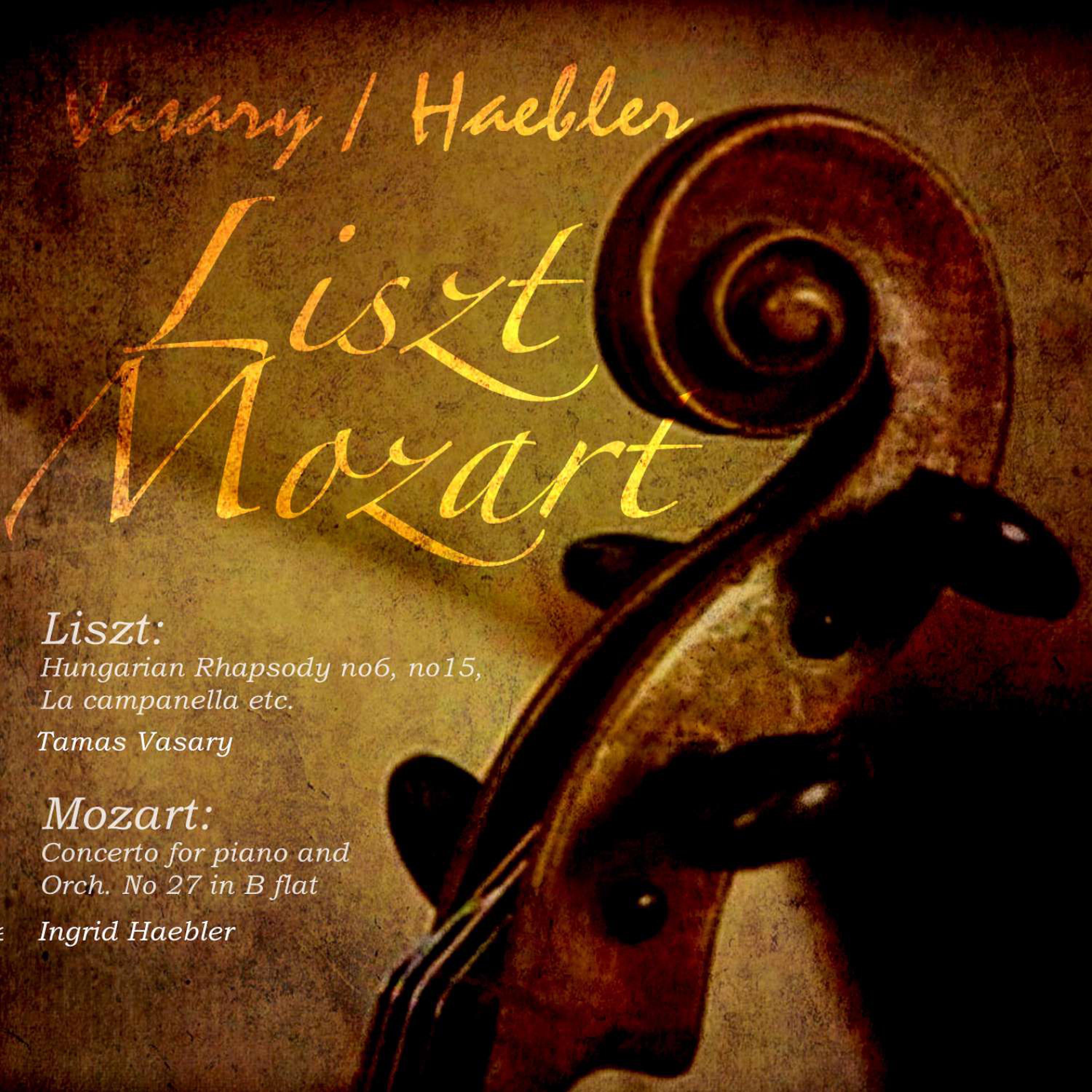 Постер альбома Vasary and Haebler Play Liszt and Mozart