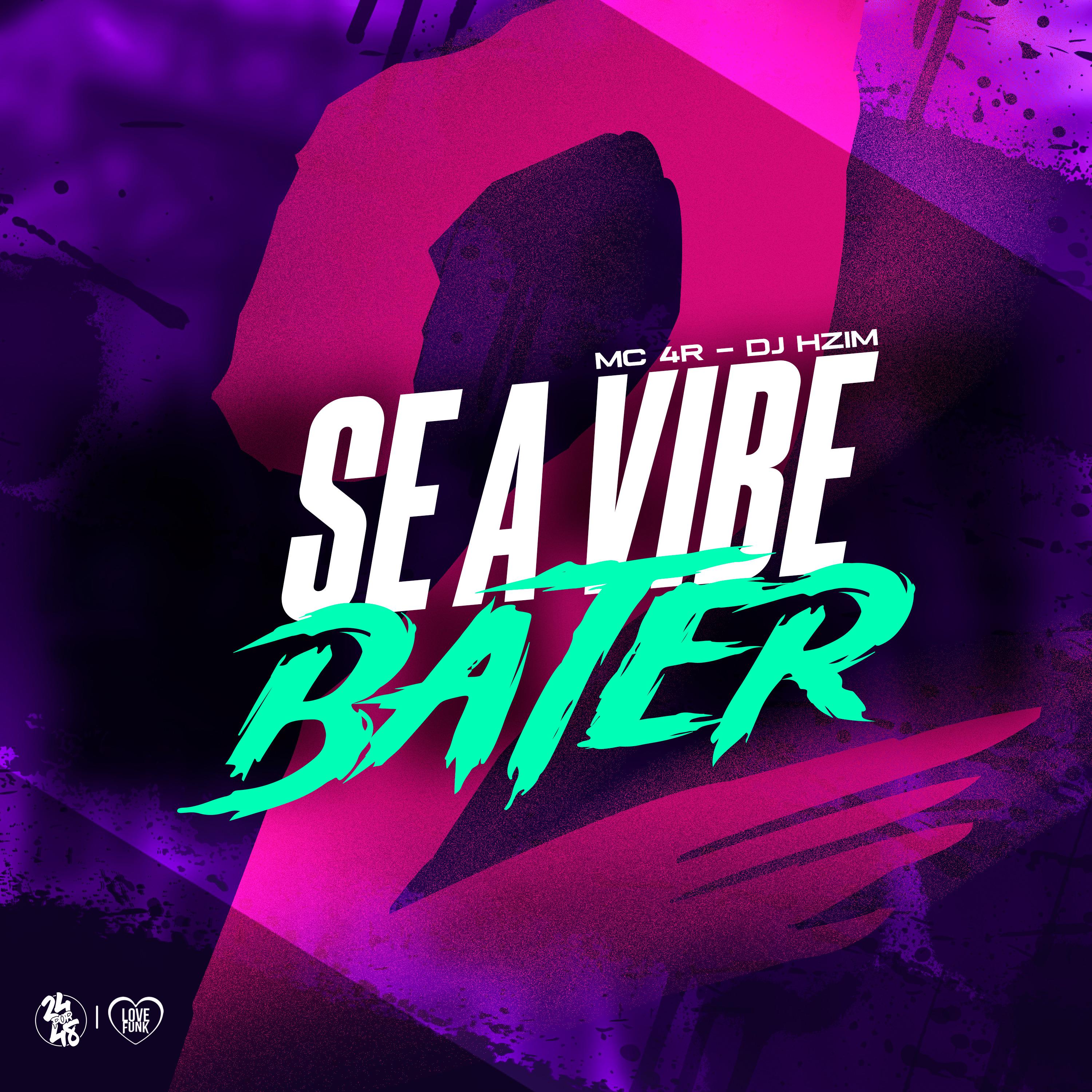 Постер альбома Se a Vibe Bater 2