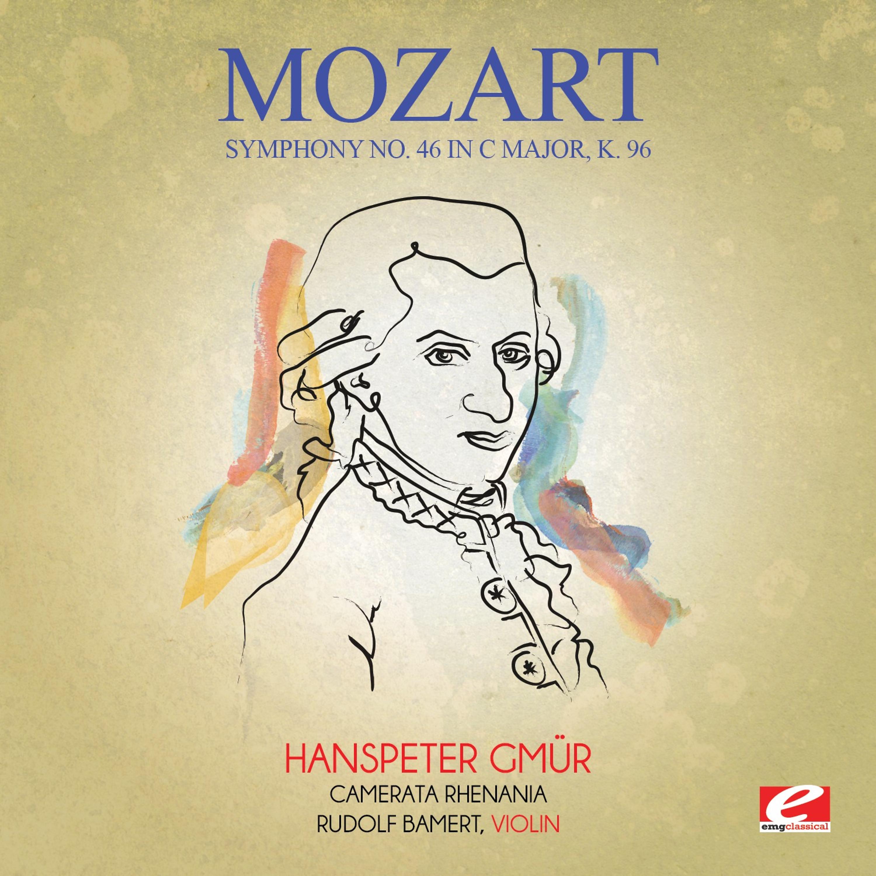 Постер альбома Mozart: Symphony No. 46 in C Major, K. 96 (Digitally Remastered)