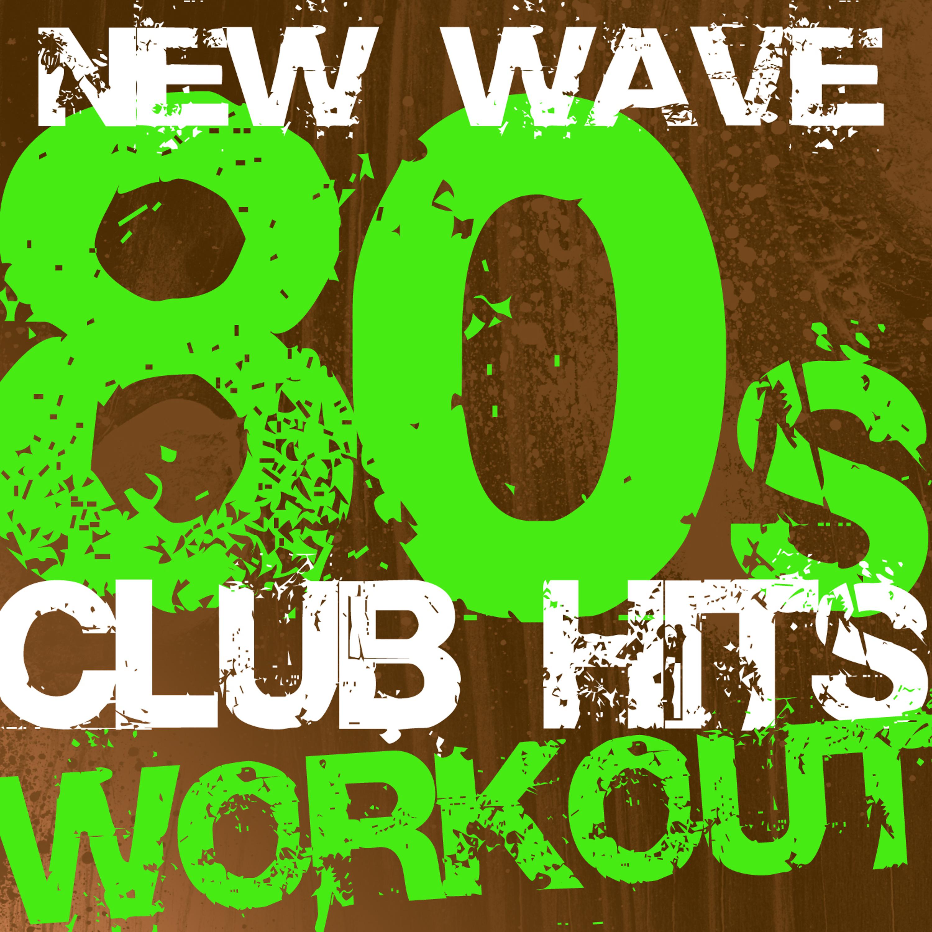 Постер альбома New Wave 80s Club Hits Workout