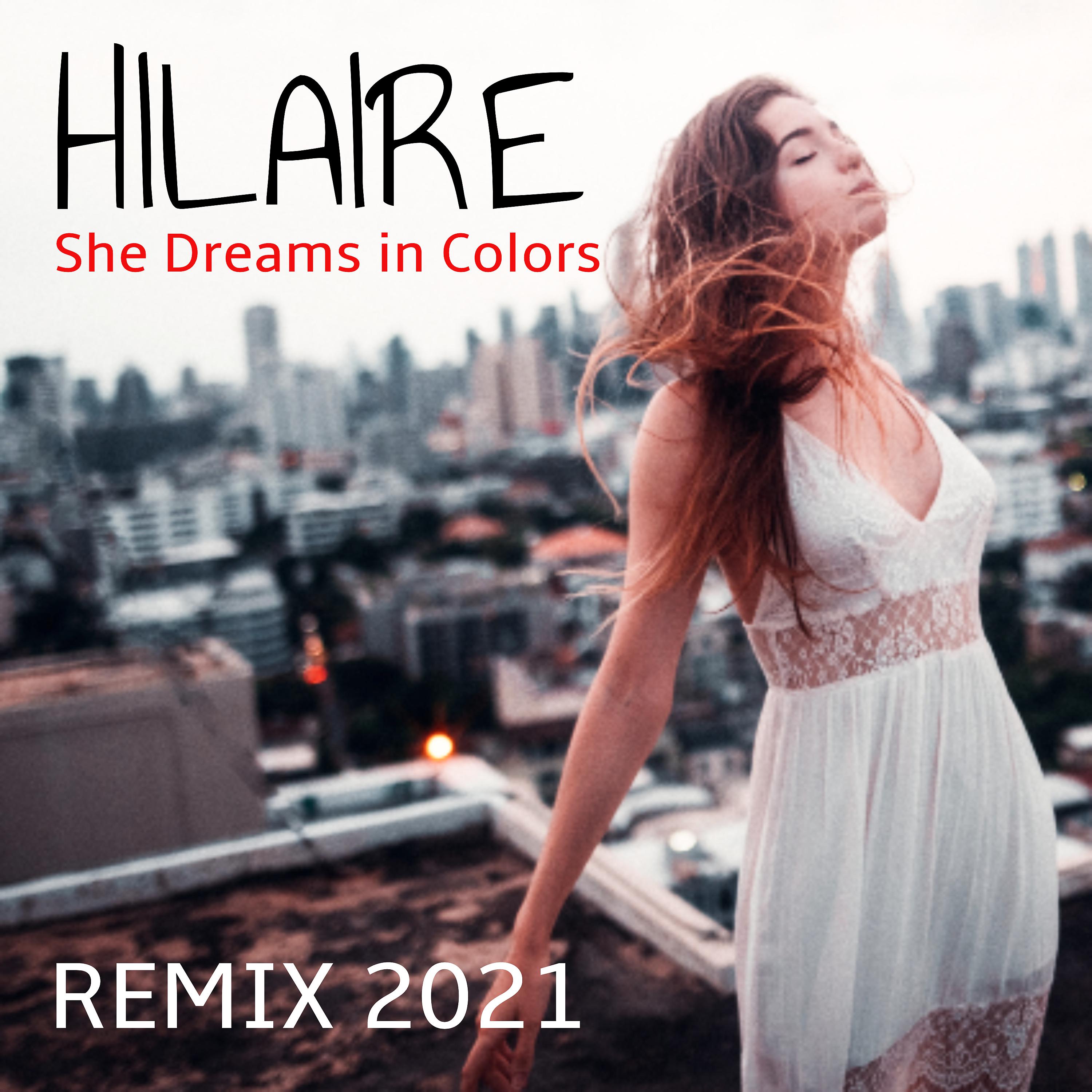Постер альбома She Dreams in Colors (Remix 2021)