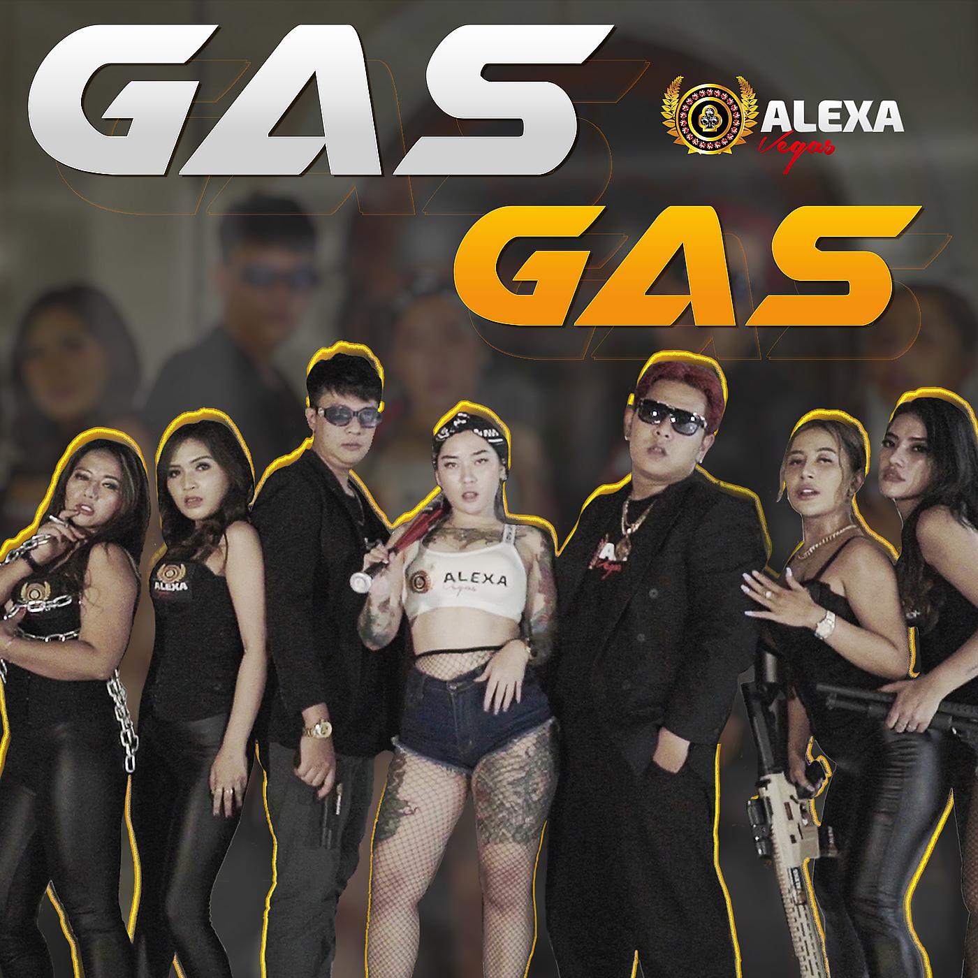 Постер альбома Gas Gas Alexavegas
