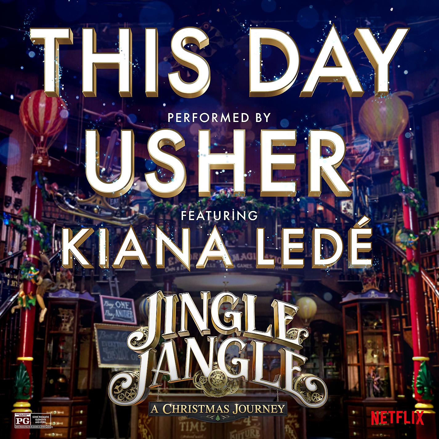 Постер альбома This Day (feat. Kiana Ledé) [from the Netflix Original Motion Picture Jingle Jangle]