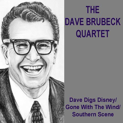 Постер альбома Dave Digs Disney / Gone With the Wind / Southern Scene