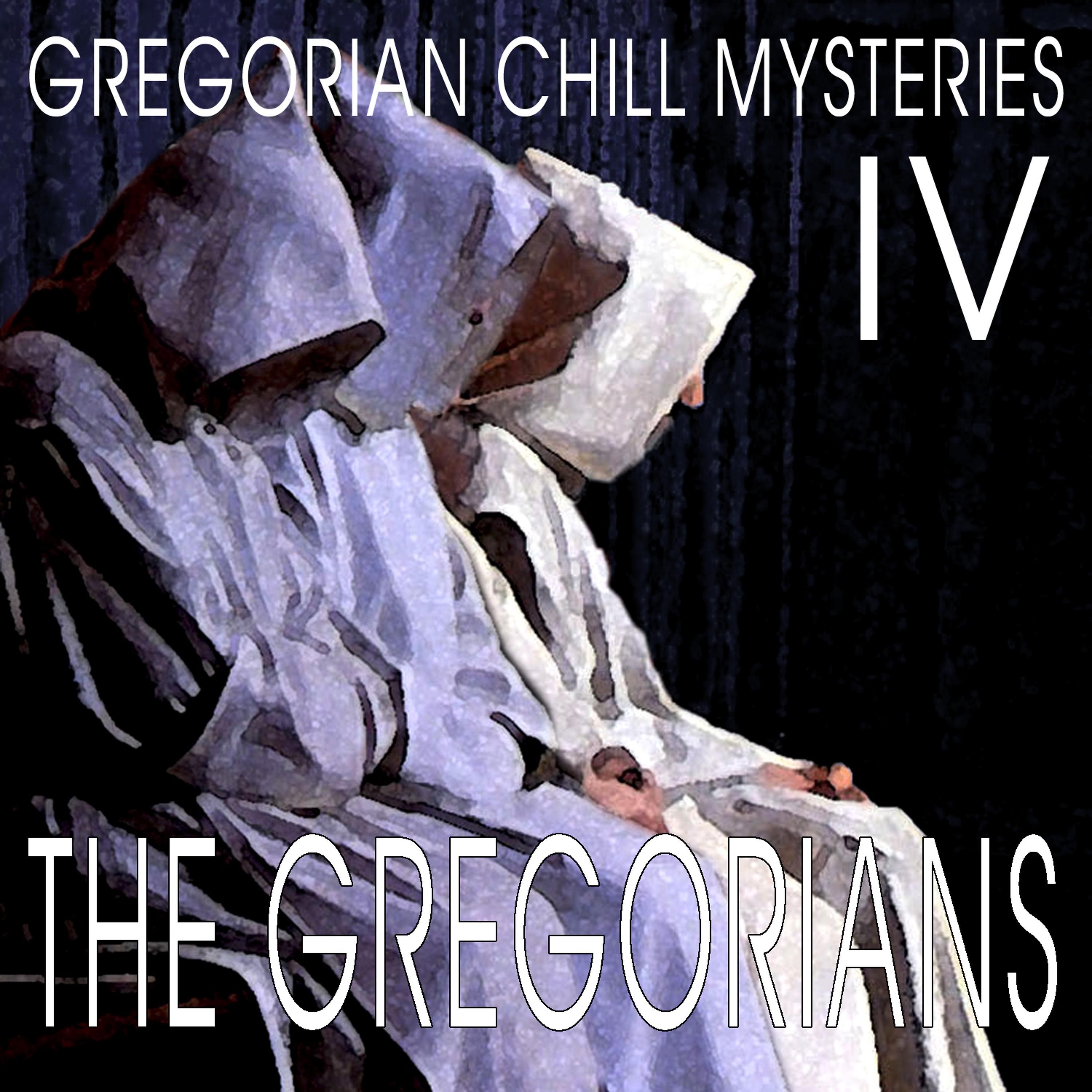 Постер альбома Gregorian Chill Mysteries IV