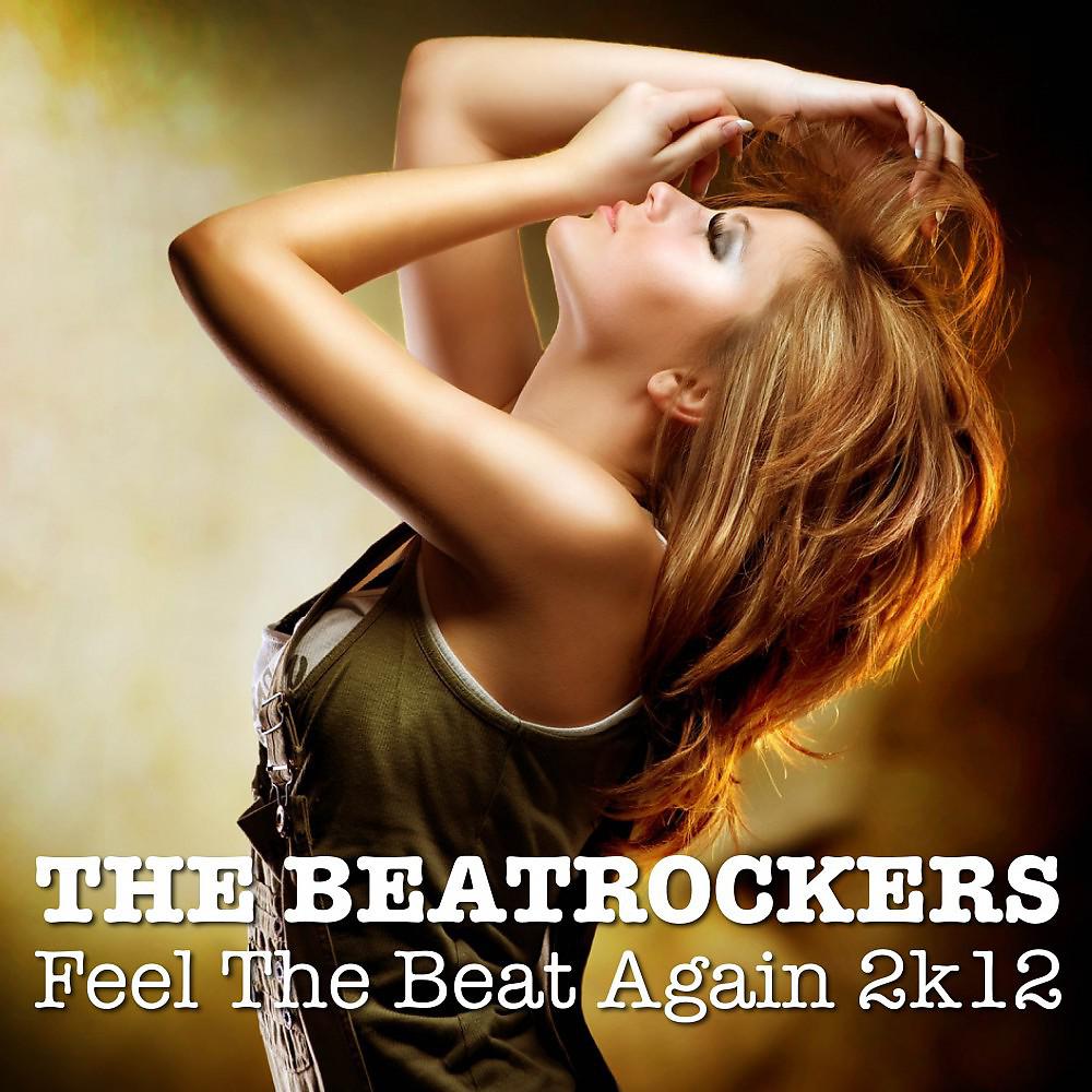 Постер альбома Feel the Beat Again 2K12