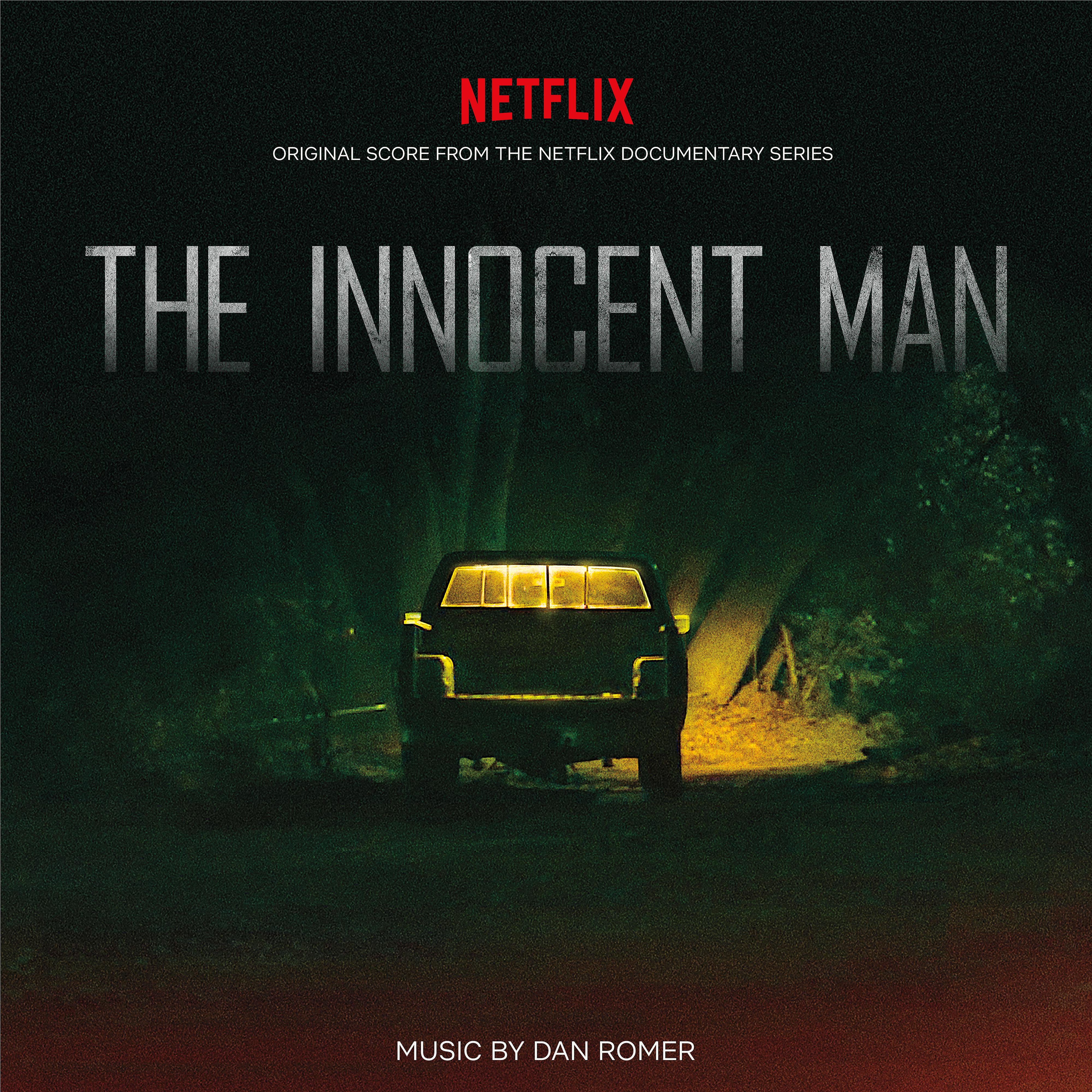 Постер альбома The Innocent Man (Original Score from the Netflix Documentary Series)