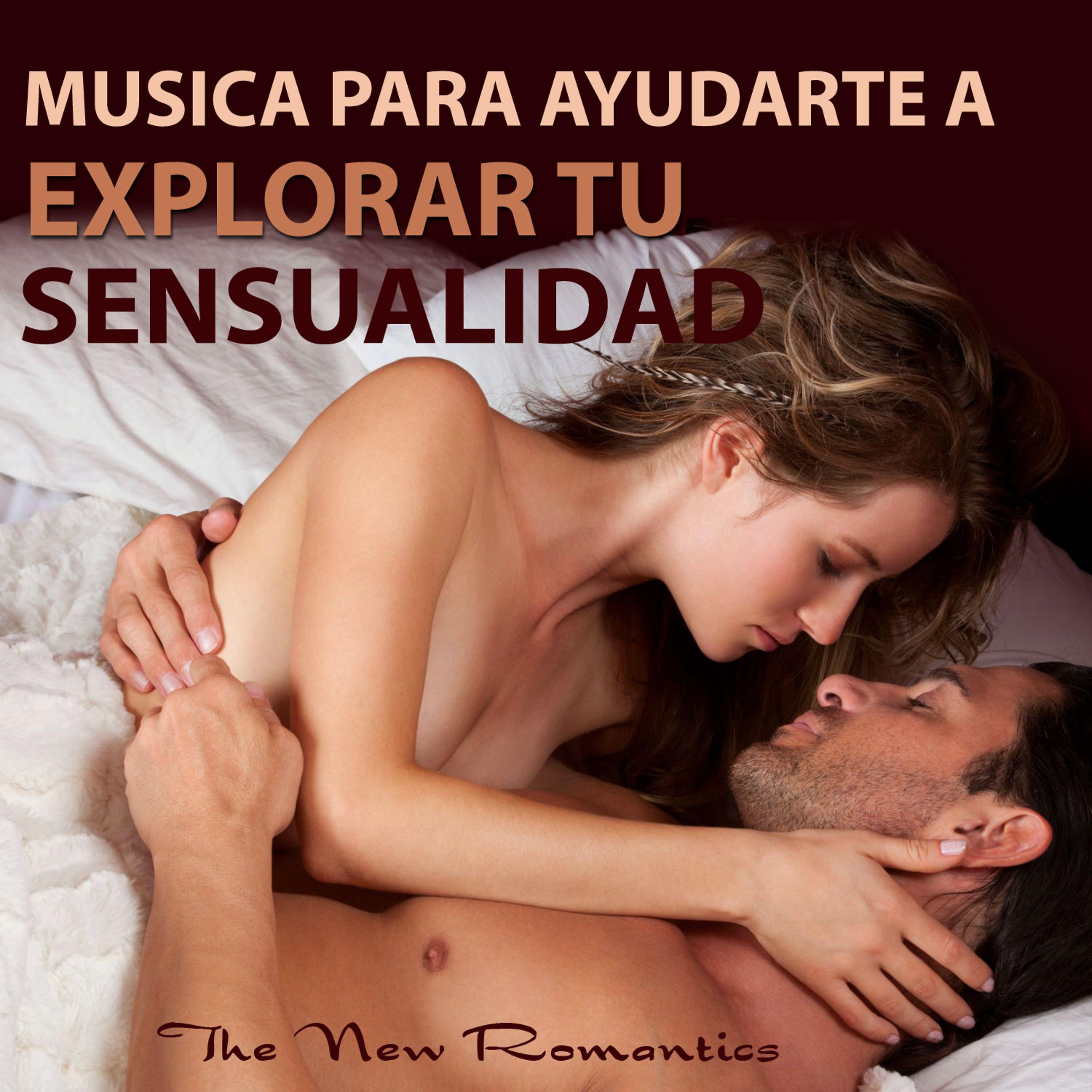 Постер альбома Musica Para Ayudarte a Explorar Tu Sensualidad