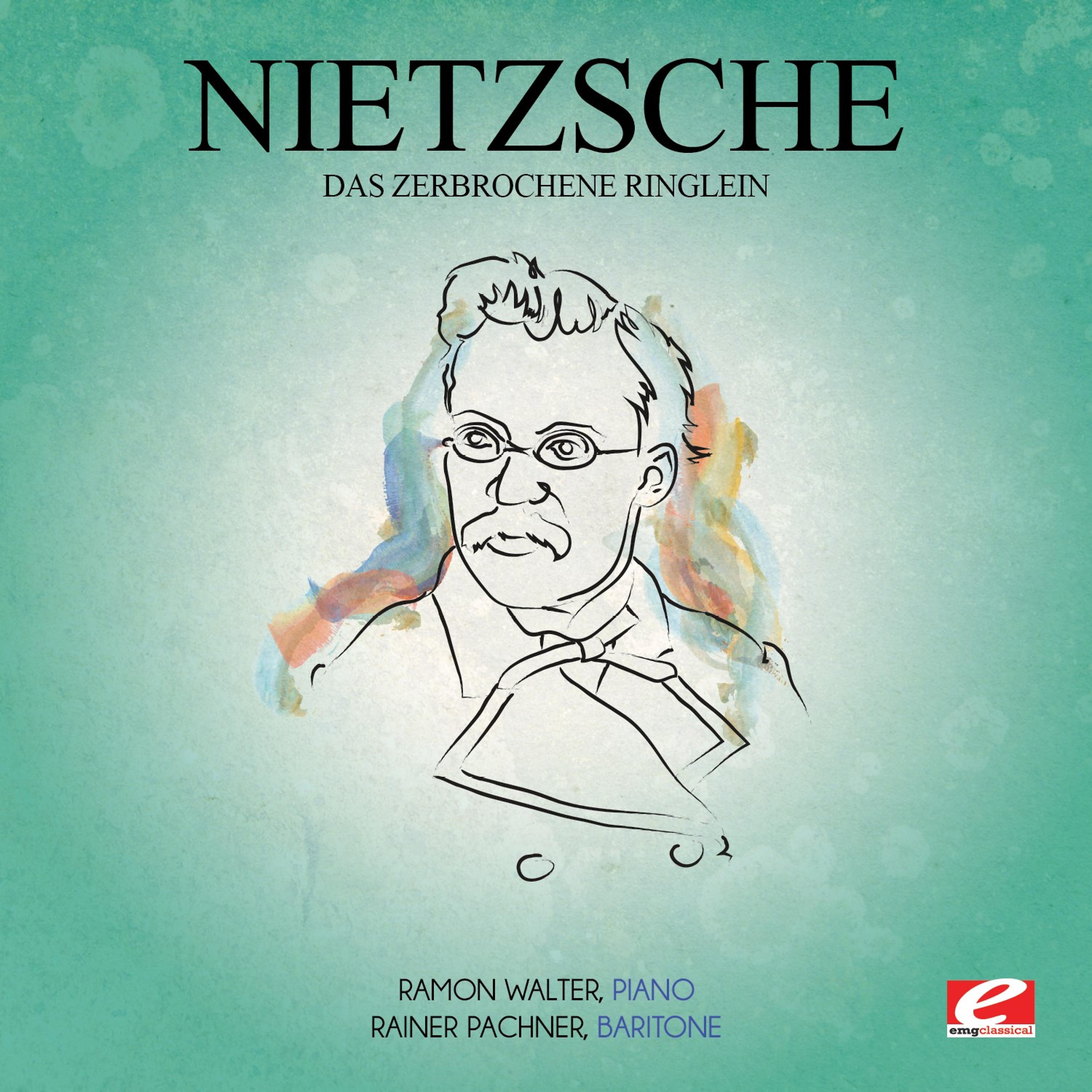 Постер альбома Nietzsche: Das Zerbrochene Ringlein (Digitally Remastered)