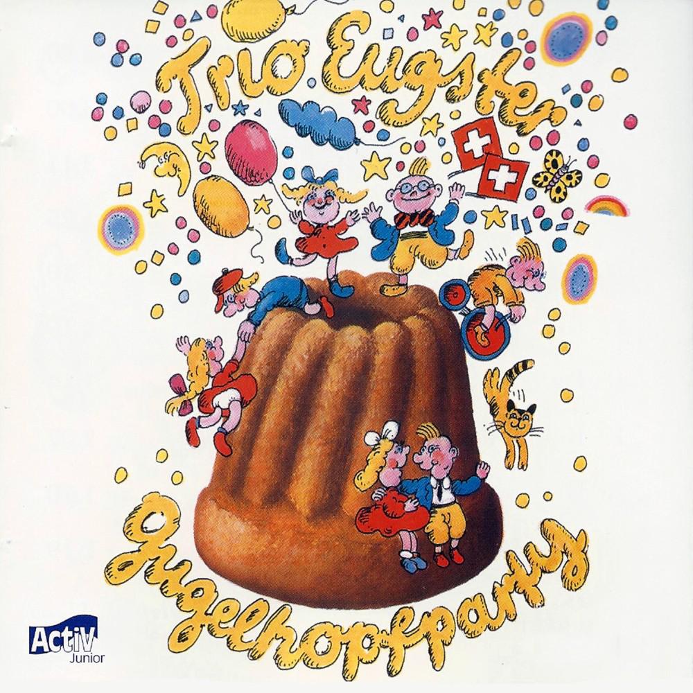 Постер альбома Gugelhopfparty (Partygäscht: Stephanie & Chind Vo Herisau)