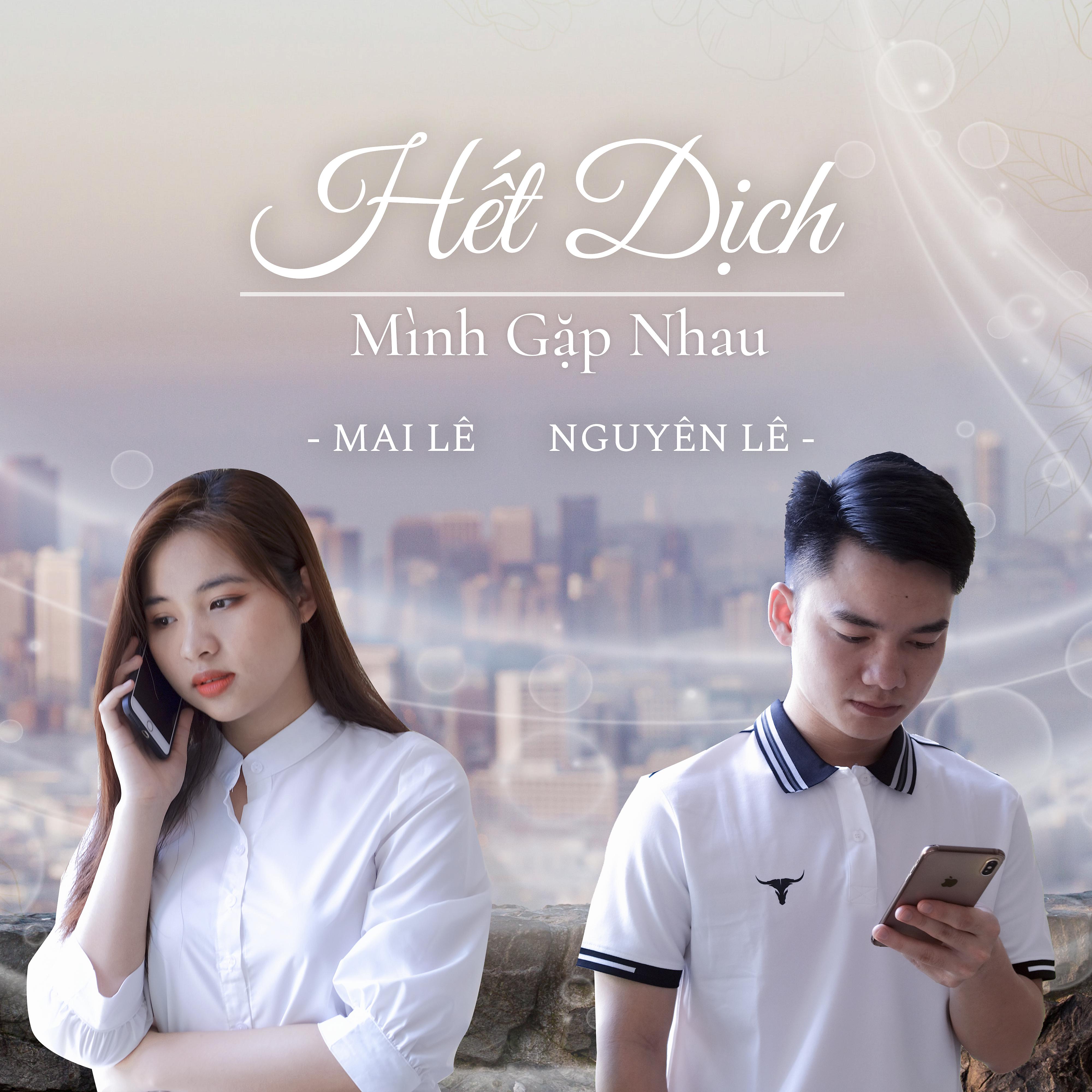 Постер альбома Hết Dịch Mình Gặp Nhau