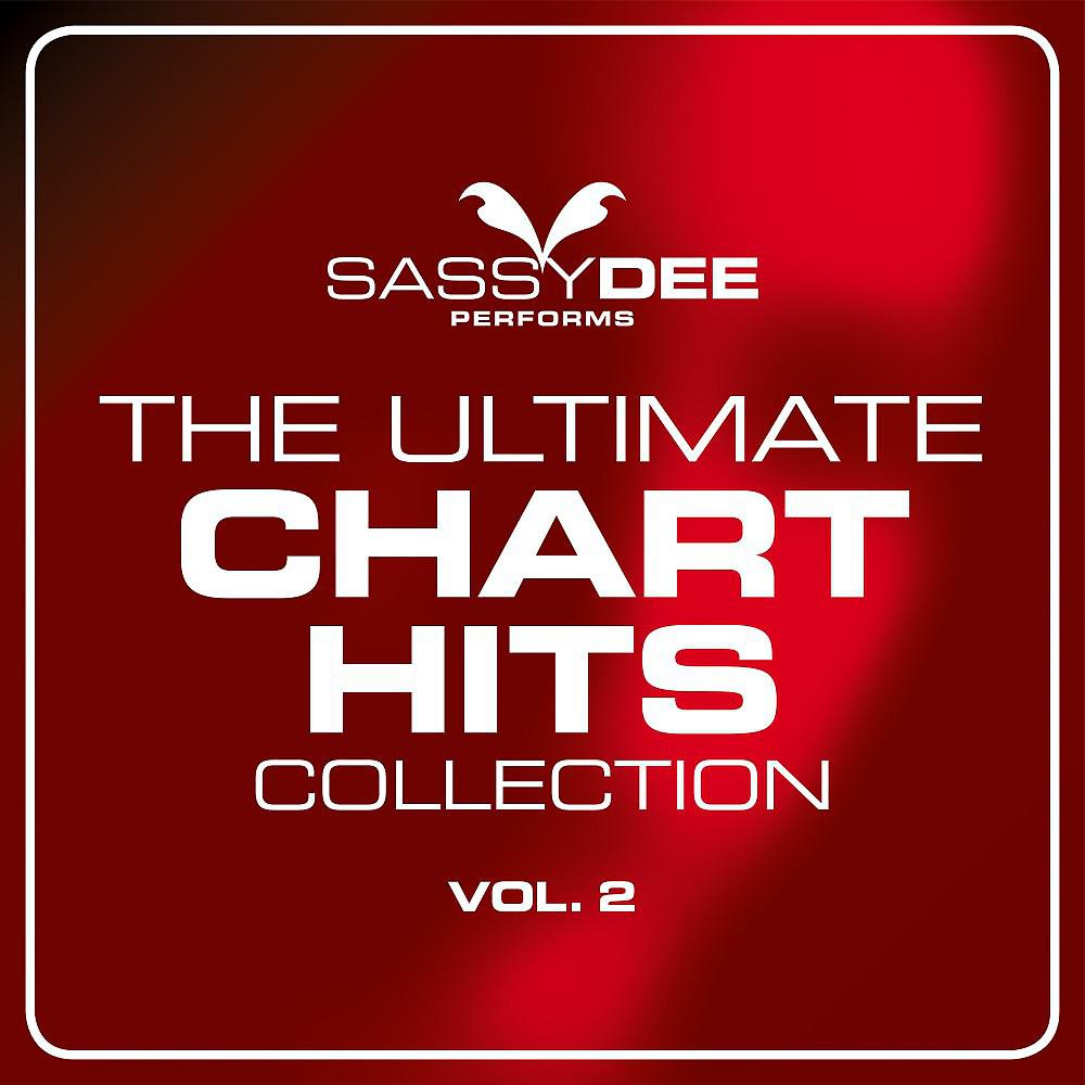 Постер альбома The Ultimate Chart Hits Collection Vol. 2