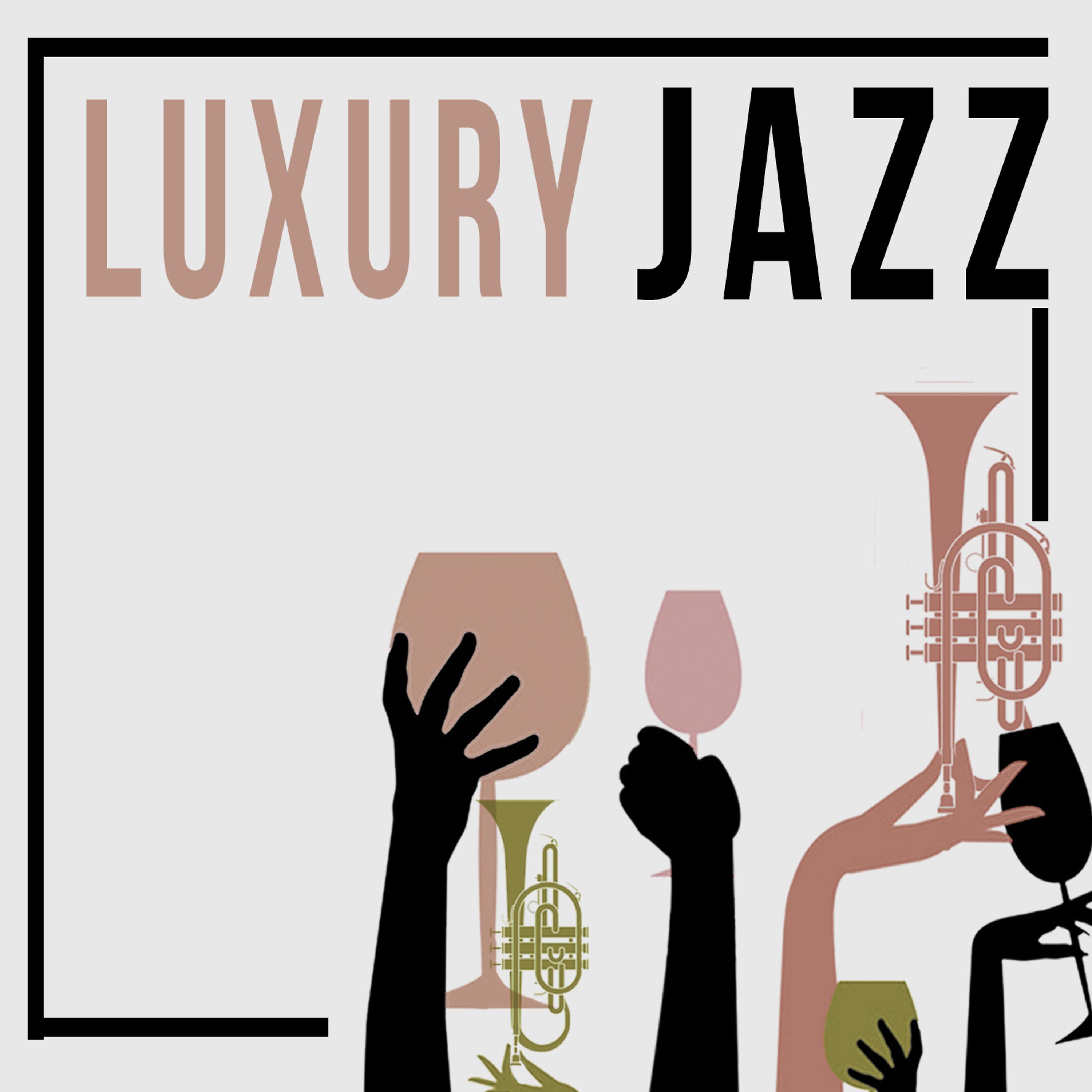Постер альбома Luxury Jazz