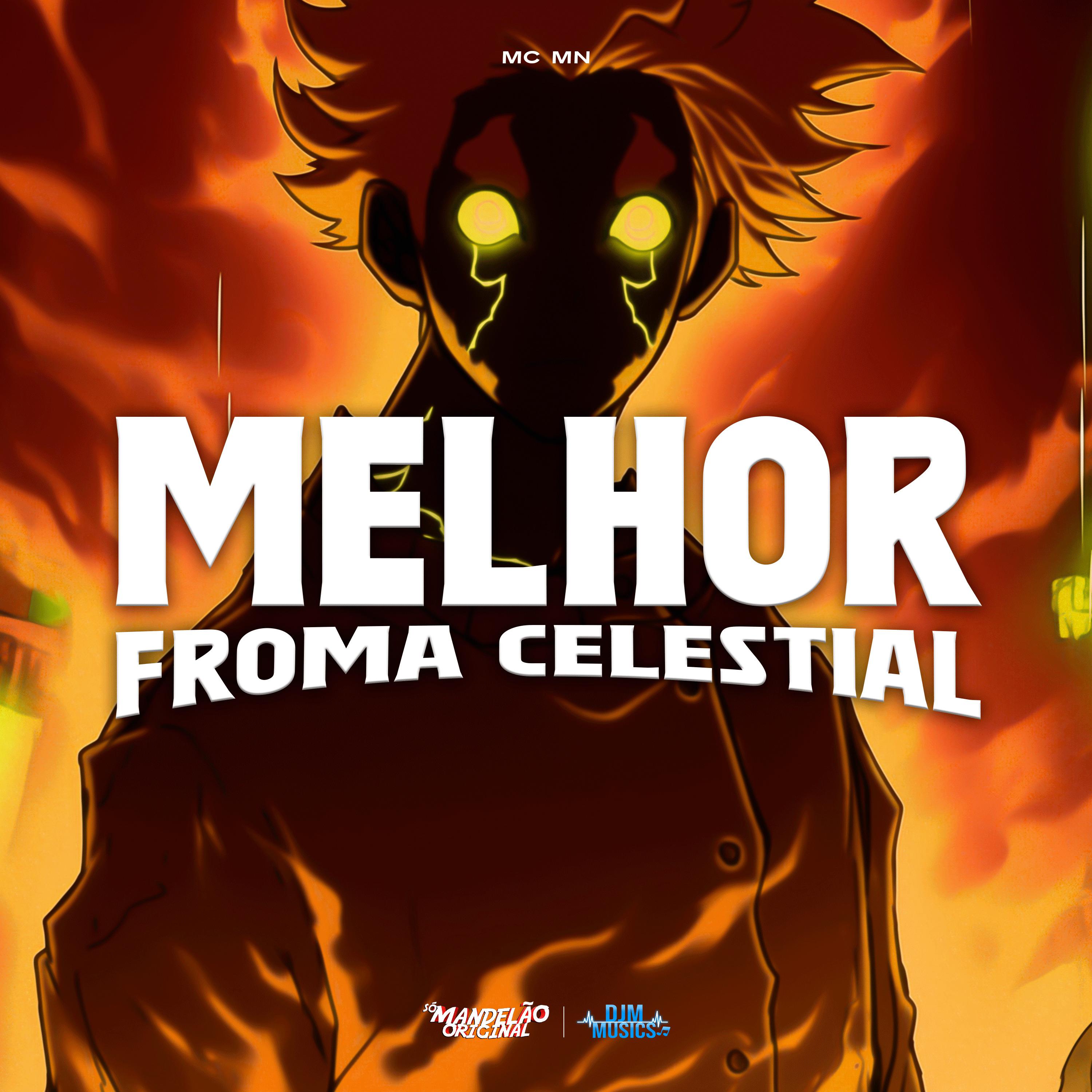 Постер альбома Melhor Froma Celestial