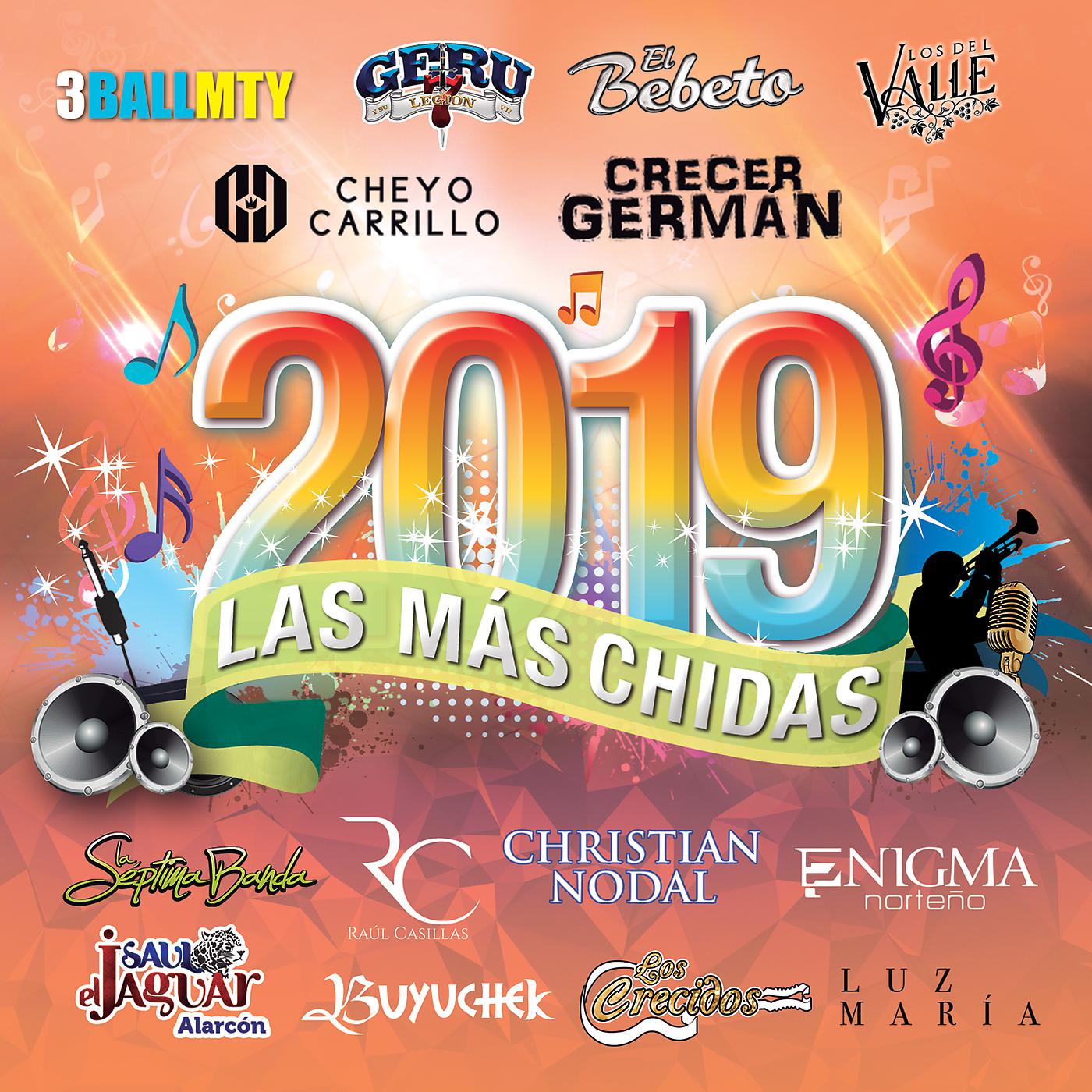 Постер альбома Las Más Chidas 2019