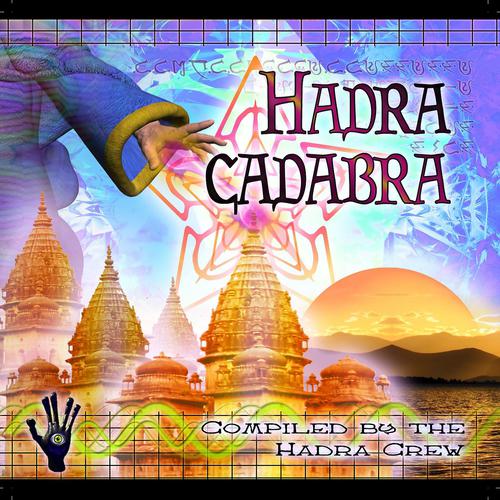 Постер альбома V.a. - Hadracadabra - Compiled By The Hadra Crew
