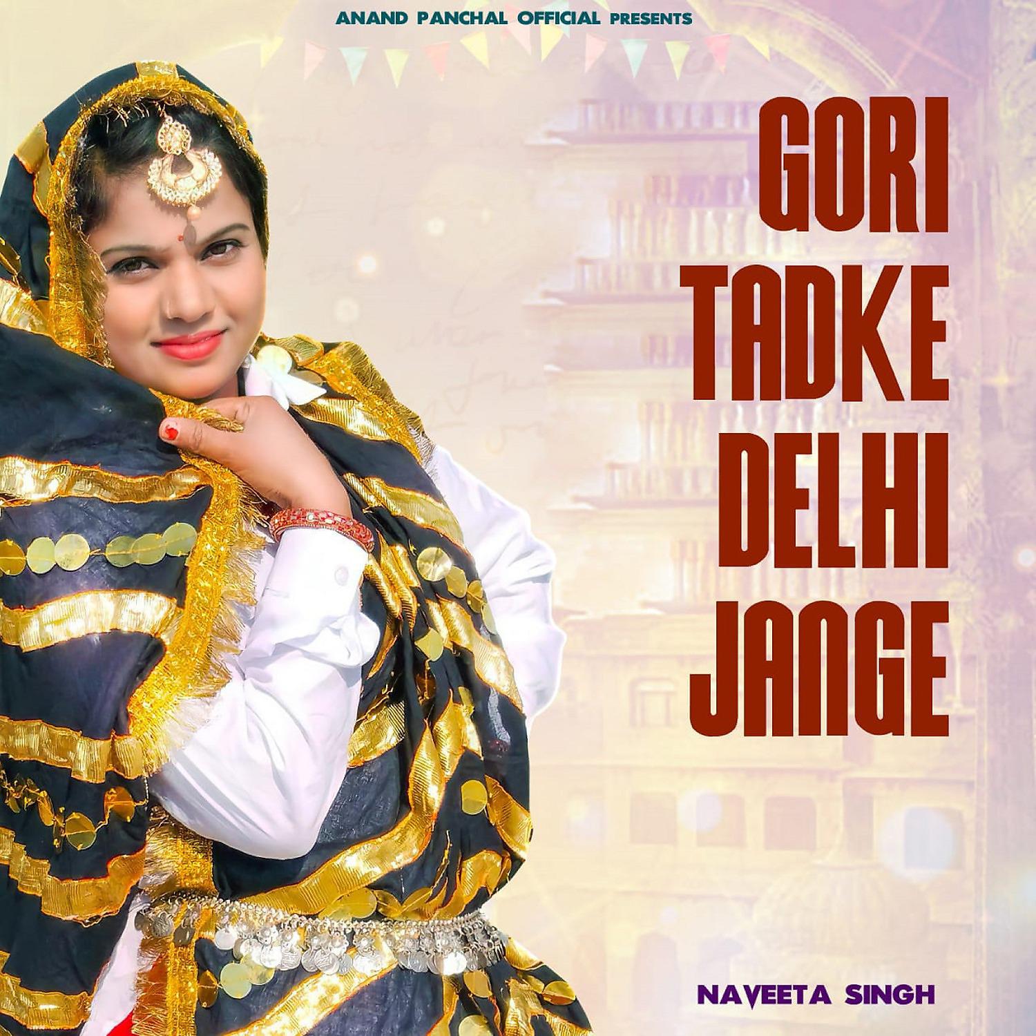 Постер альбома Gori Tadke Delhi Jange