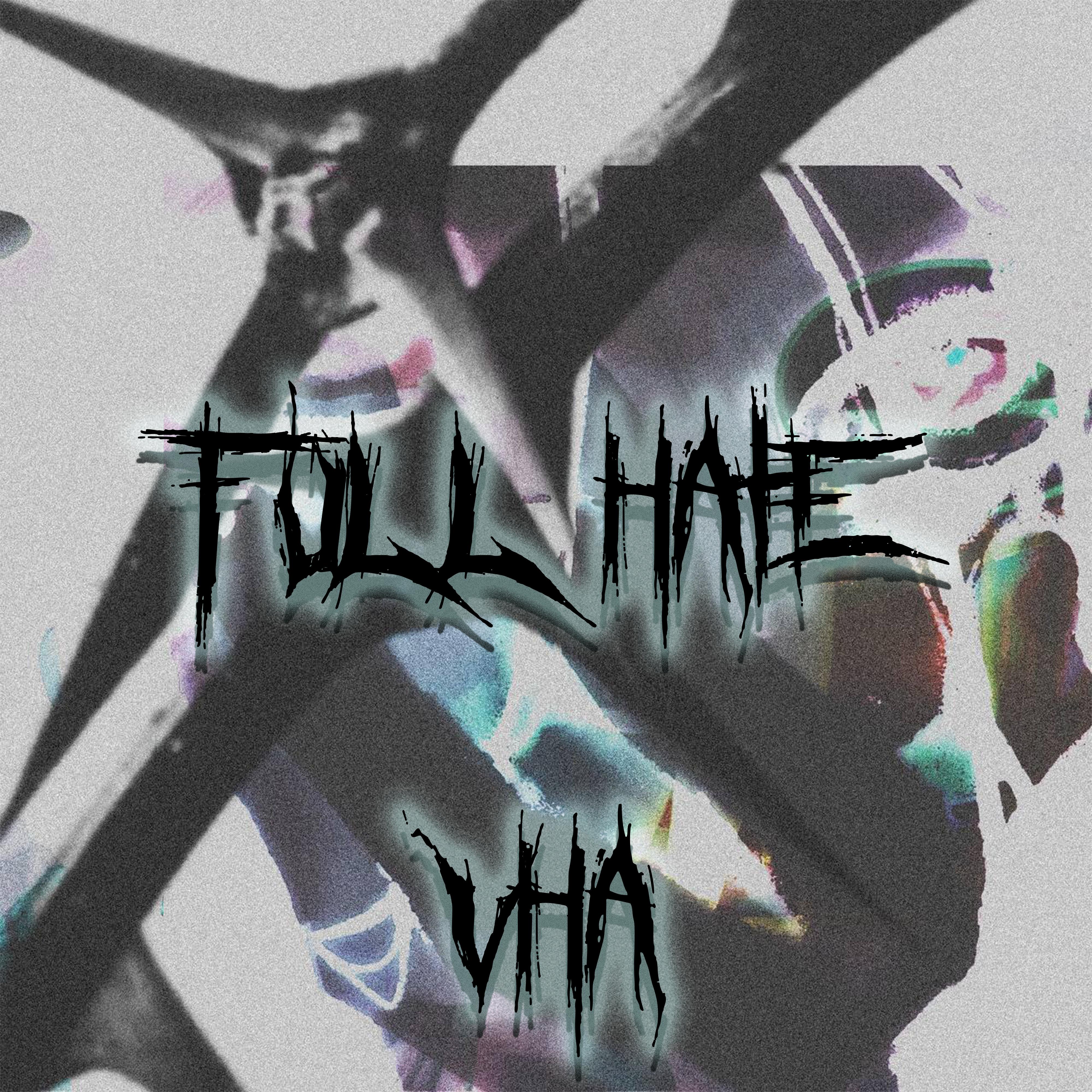 Постер альбома Full Hate (feat. 0n W34r)