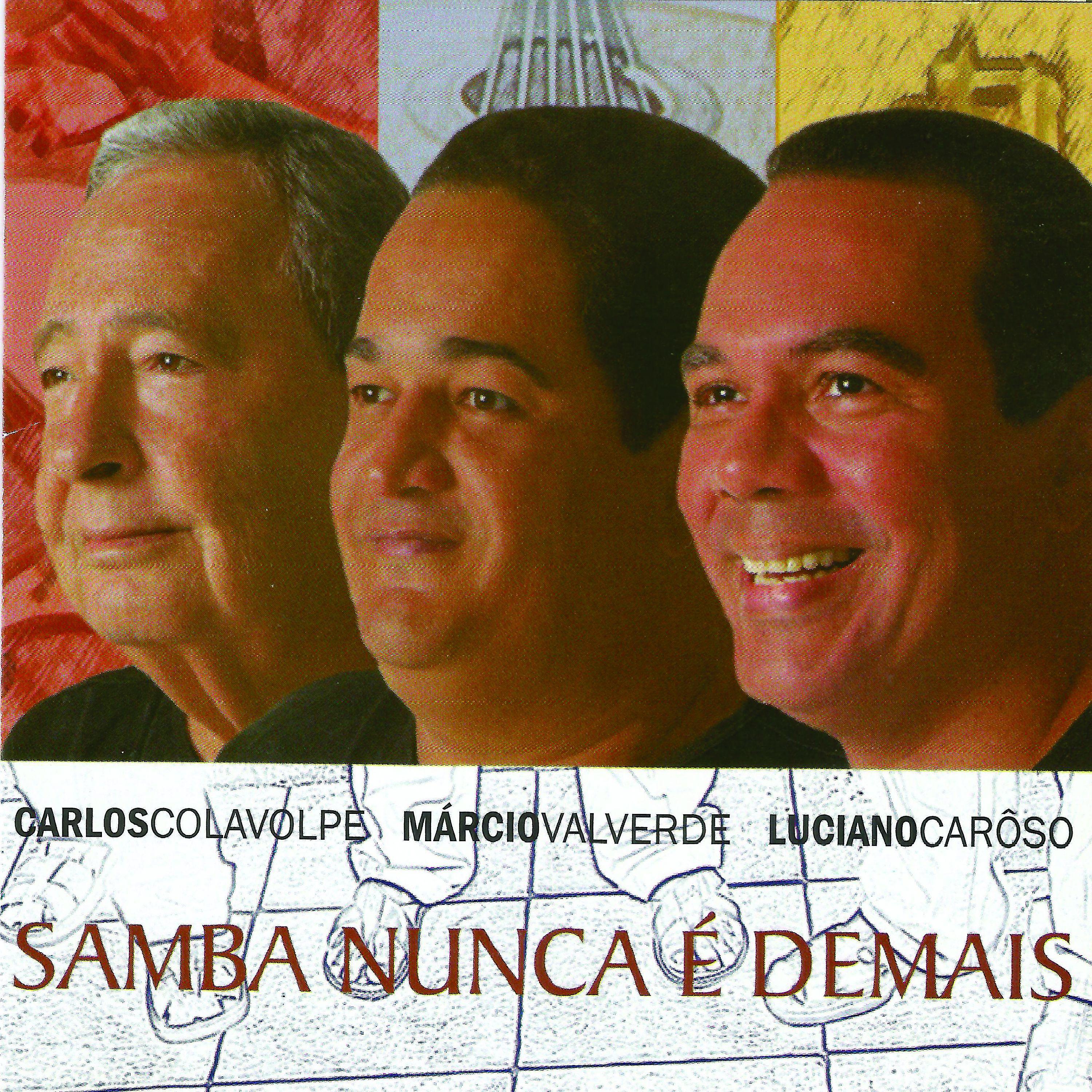 Постер альбома Samba Nunca É Demais