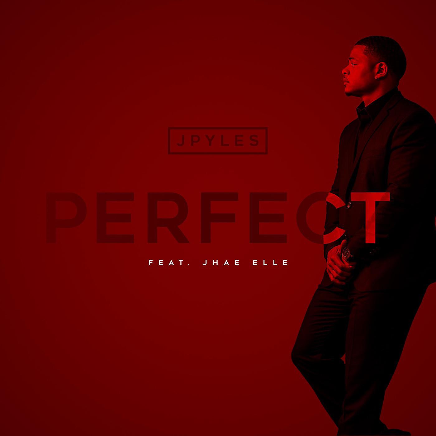 Постер альбома Perfect (feat. Jhae Elle)