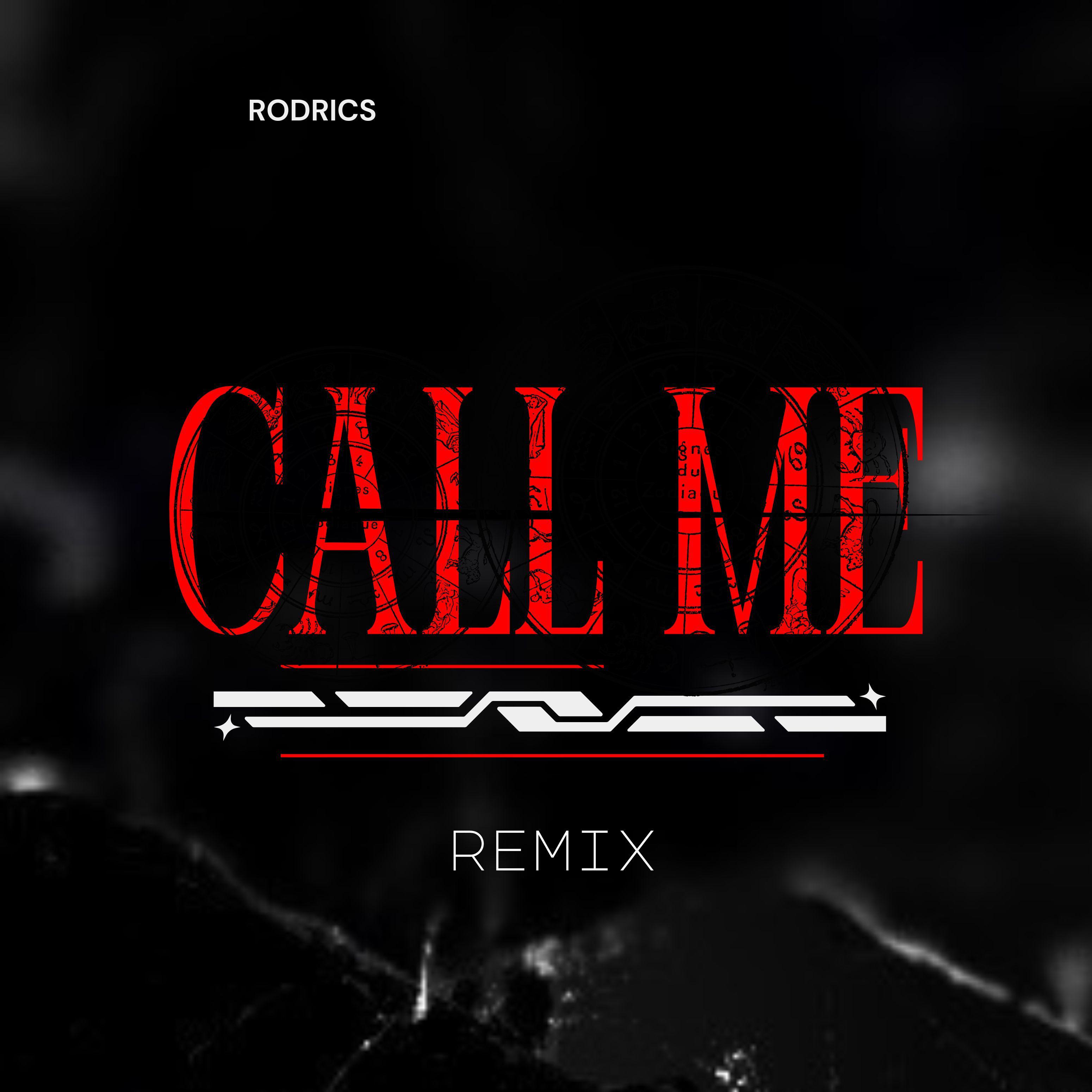 Постер альбома Call Me (Remix)