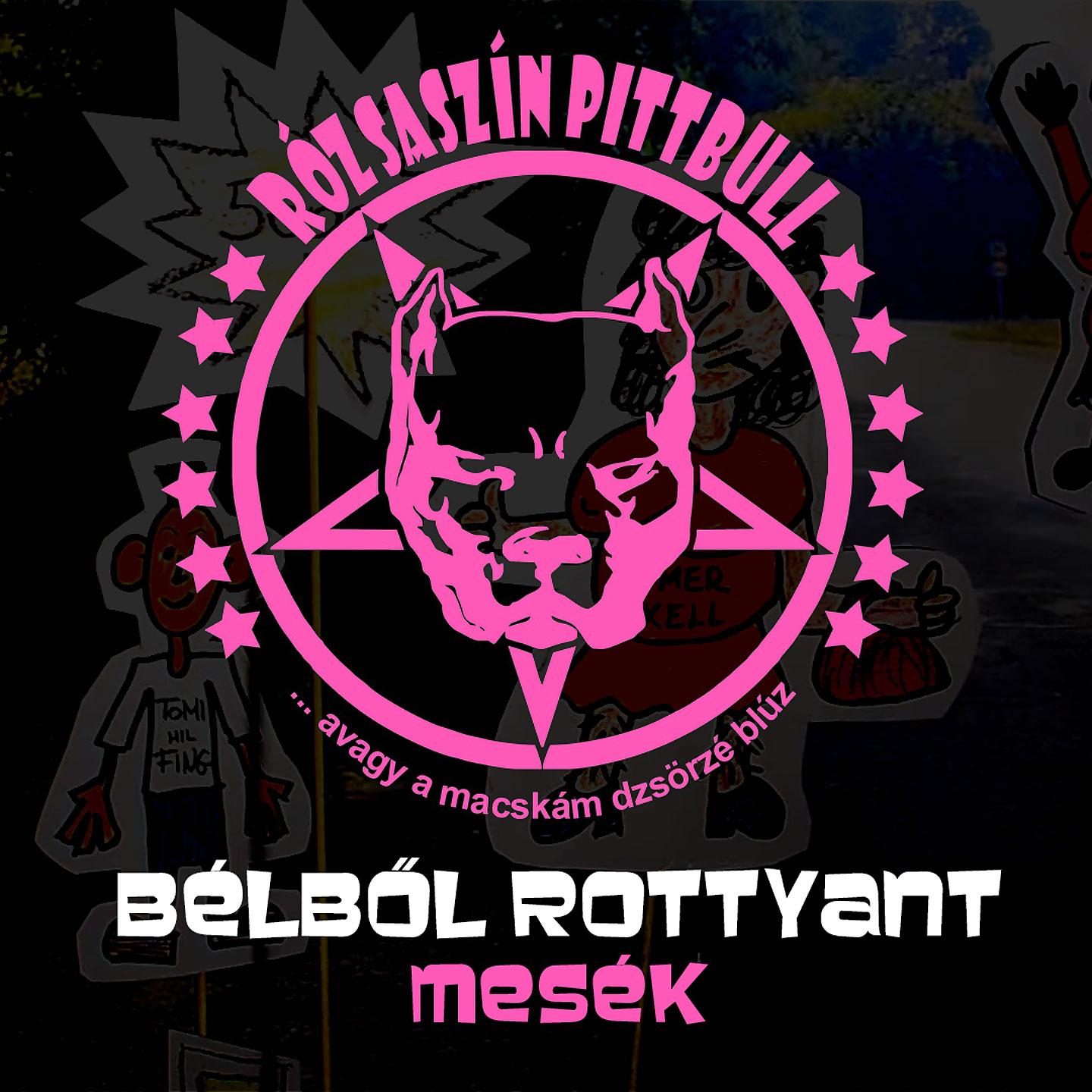 Постер альбома Bélből Rottyant Mesék