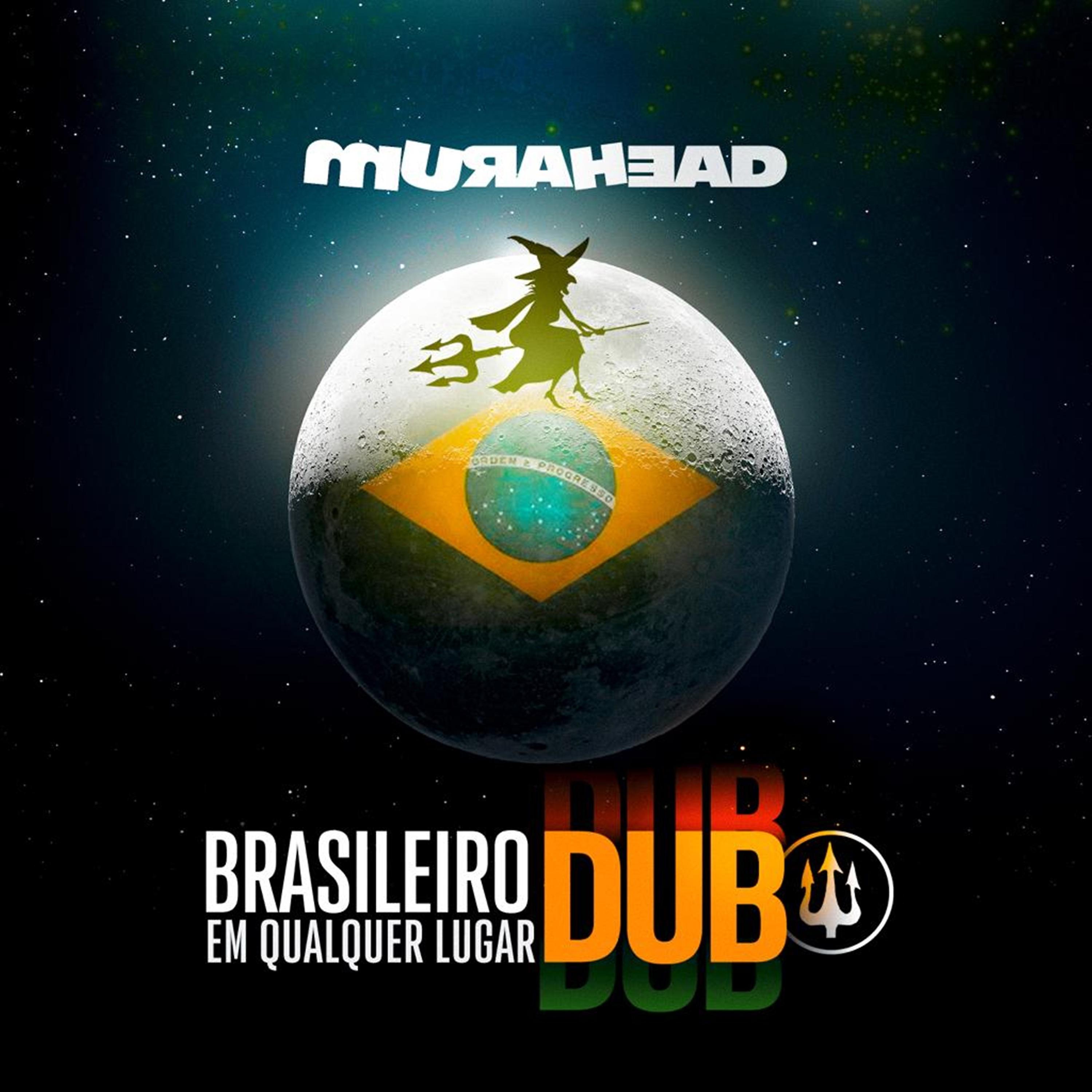 Постер альбома Brasileiro em Qualquer Lugar Dub