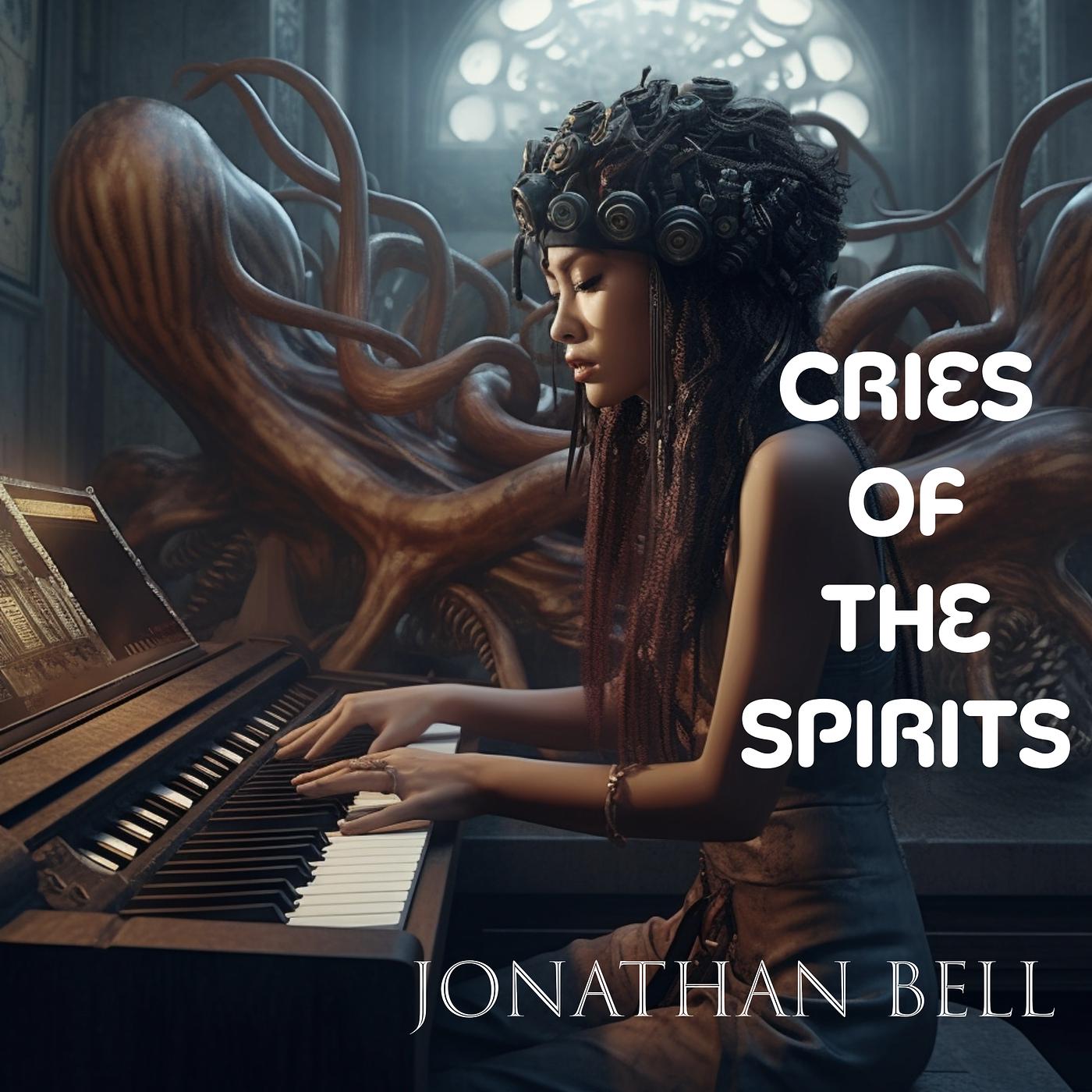 Постер альбома Cries of the Spirits