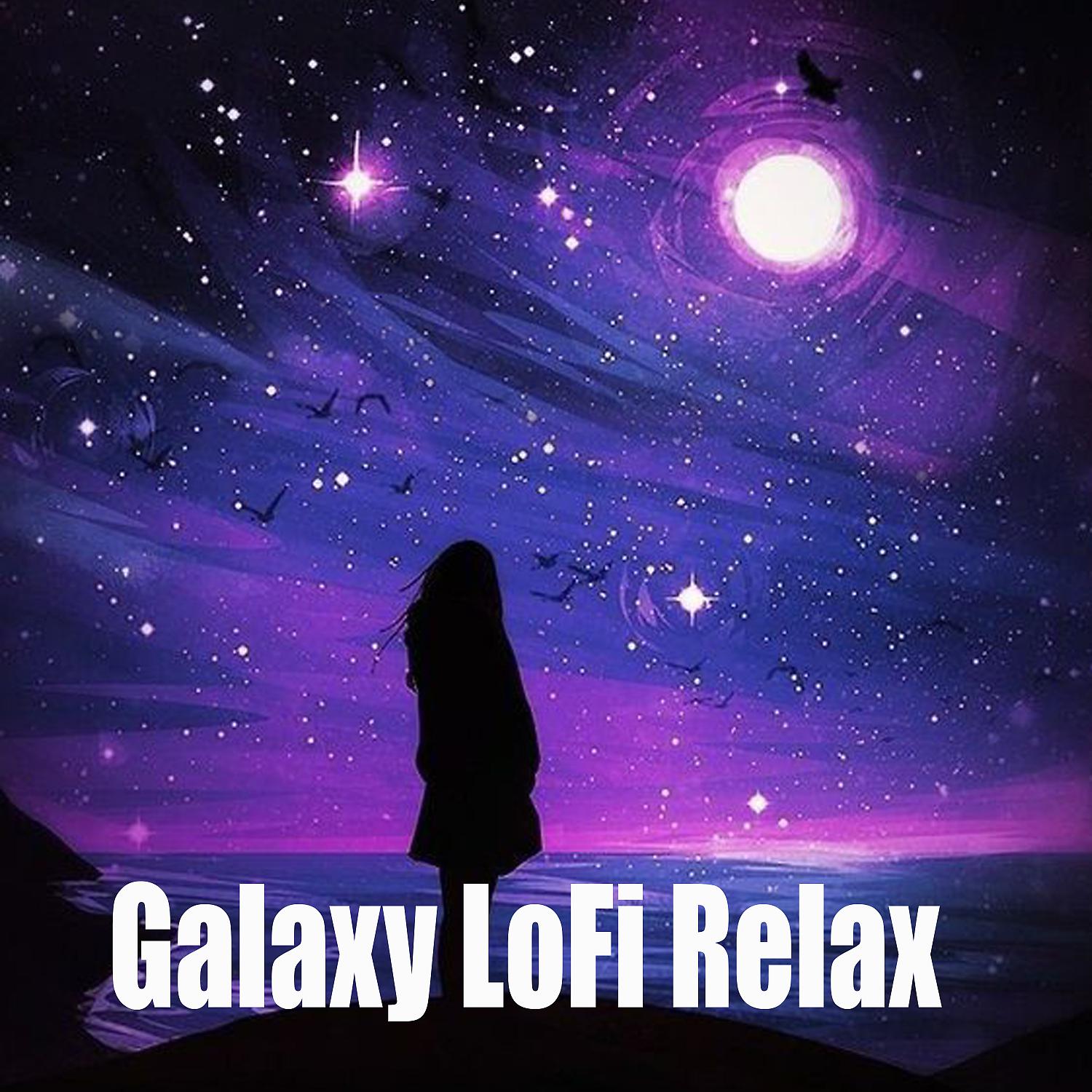 Постер альбома Galaxy LoFi Relax