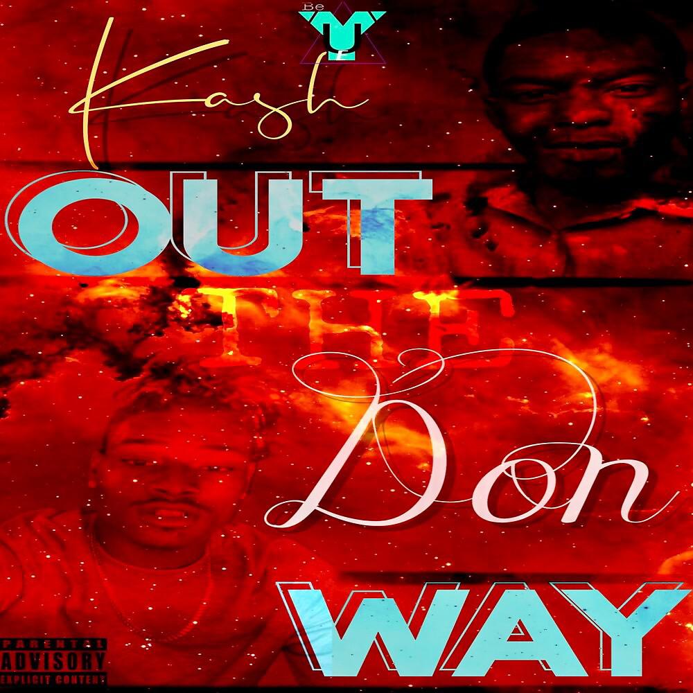 Постер альбома Kash Out the Don Way