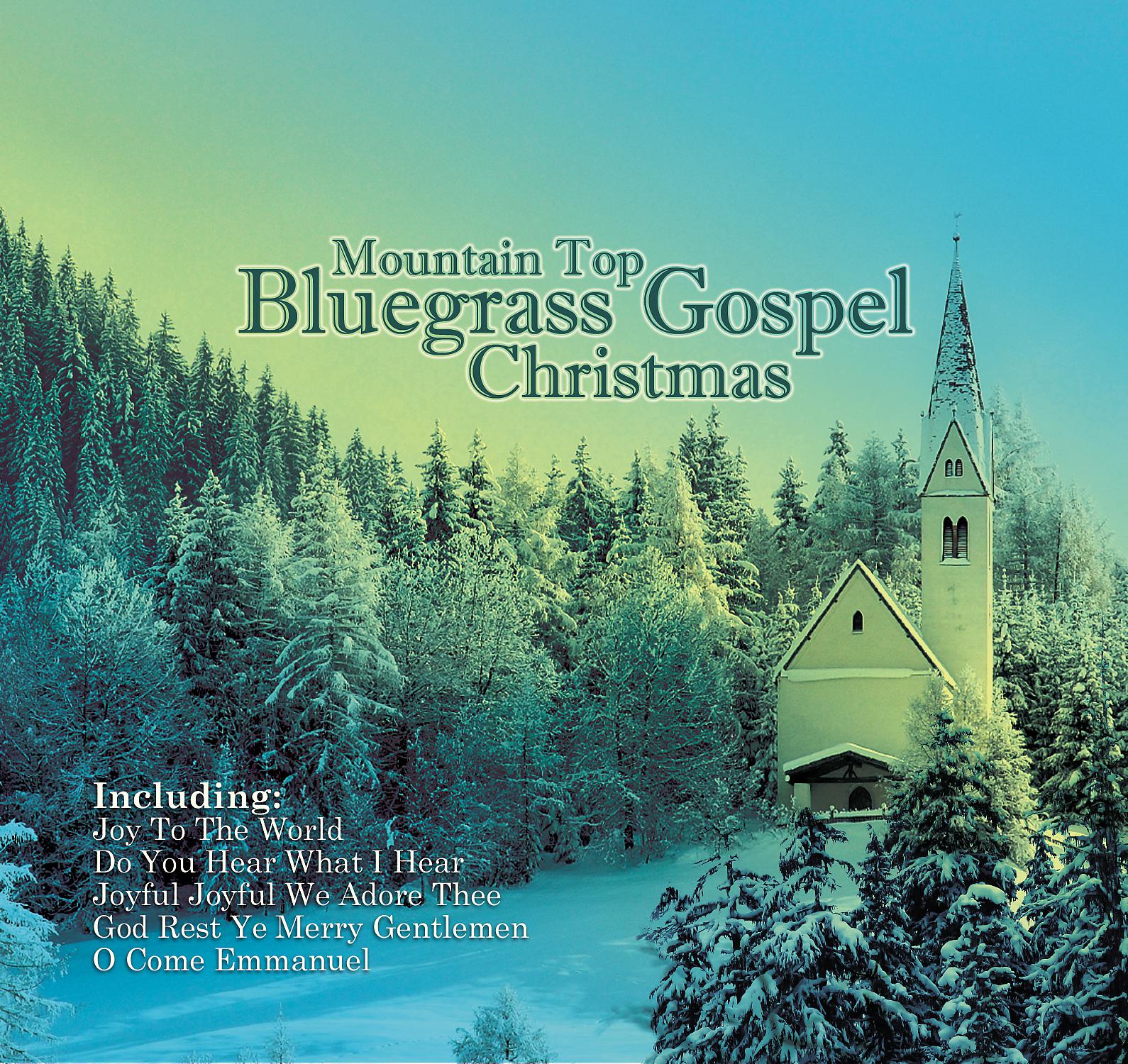 Постер альбома Mountain Top Bluegrass Gospel Christmas