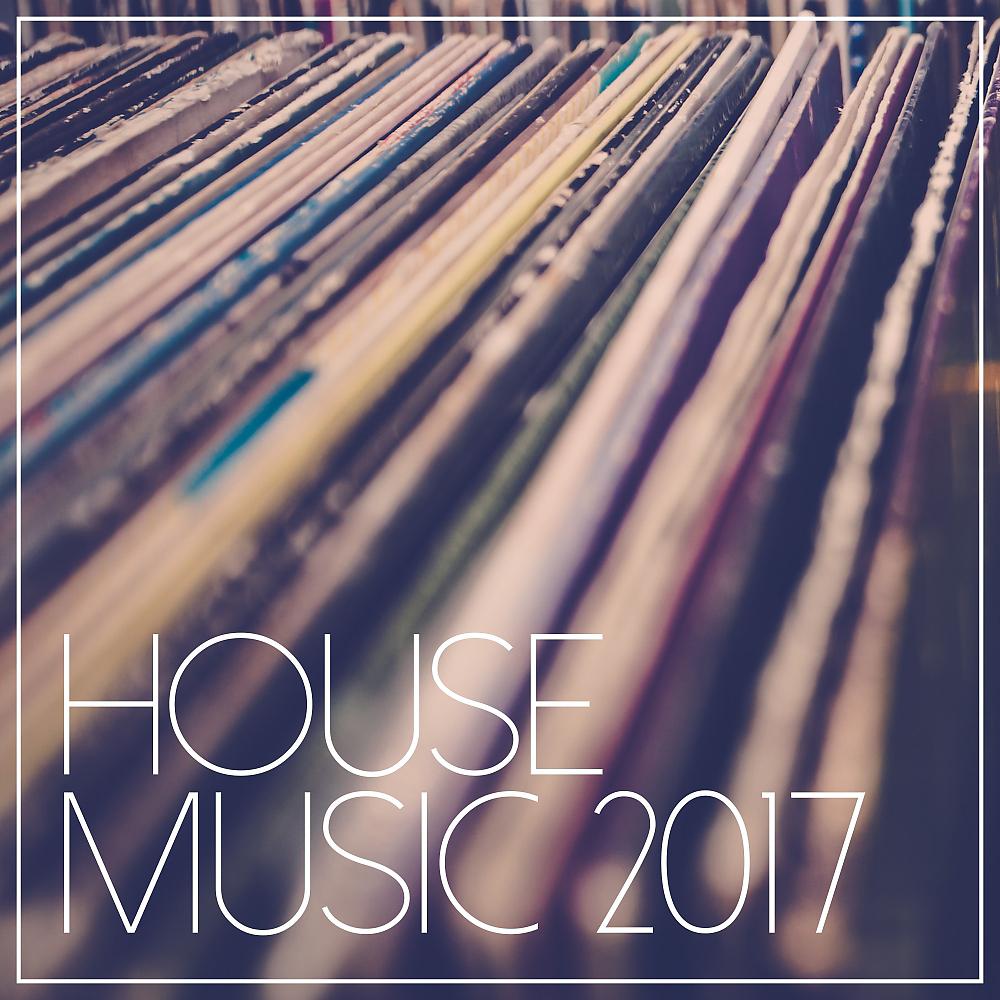 Постер альбома House Music 2017
