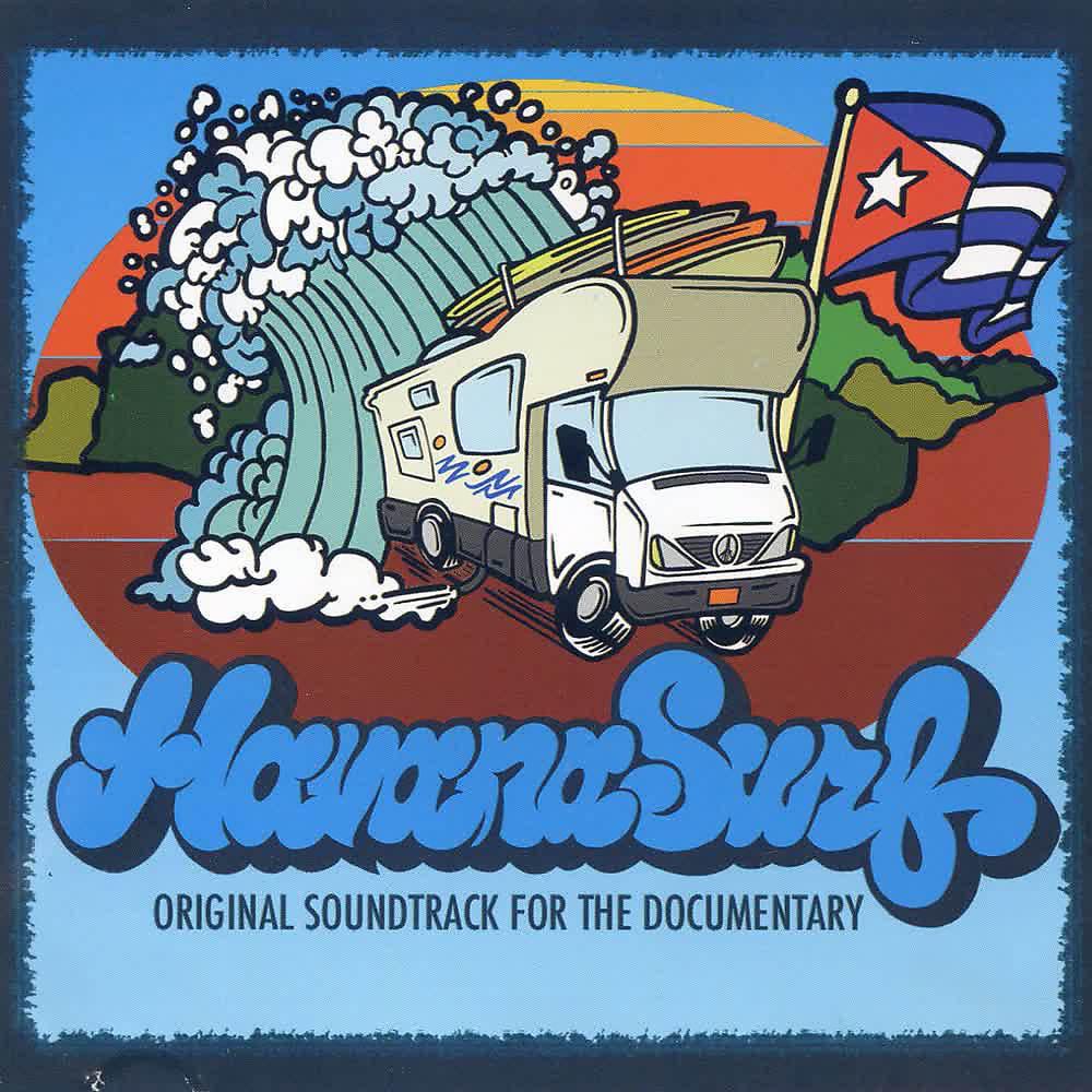 Постер альбома Havana Surf (Original Soundtrack For The Documentary)