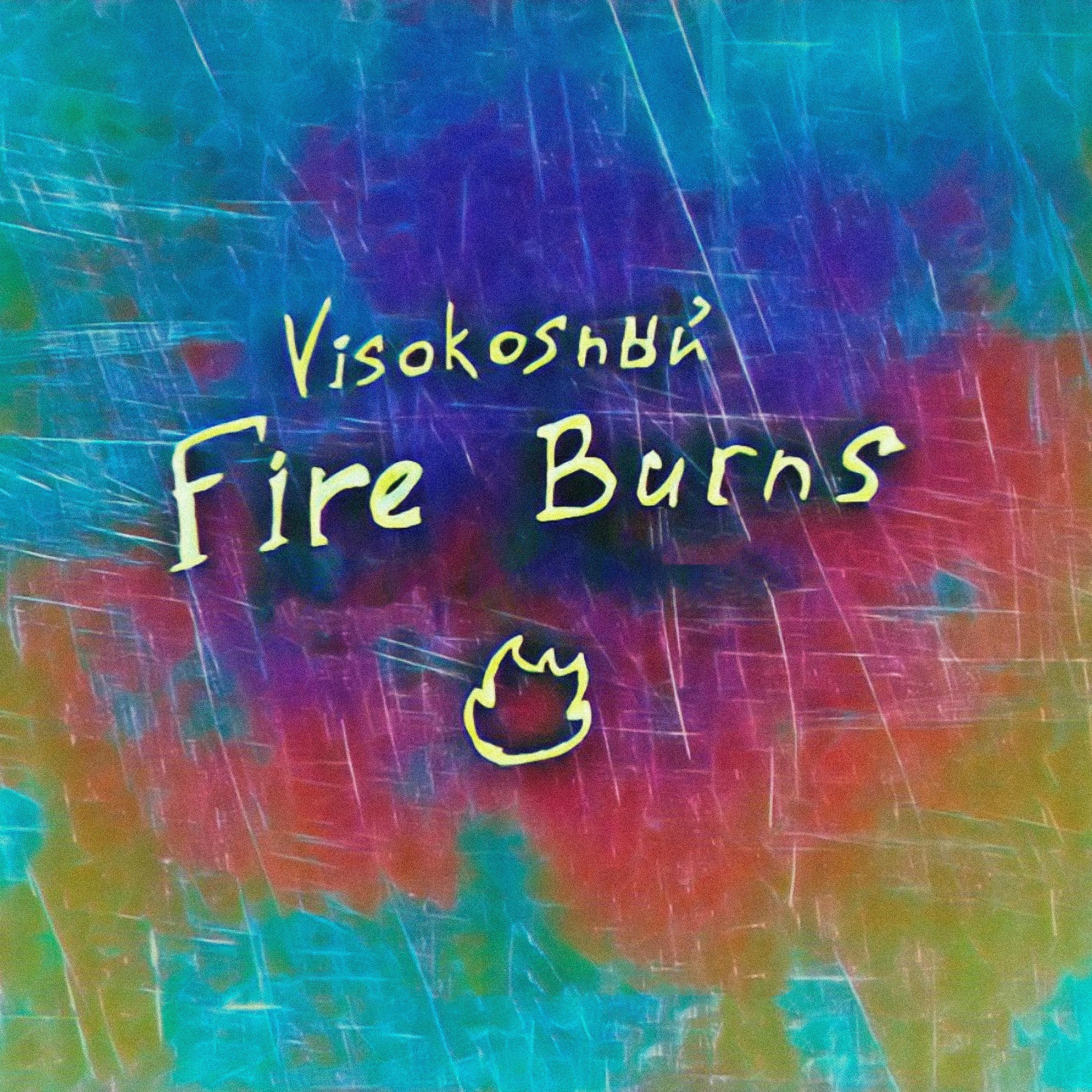 Постер альбома Fire Burns