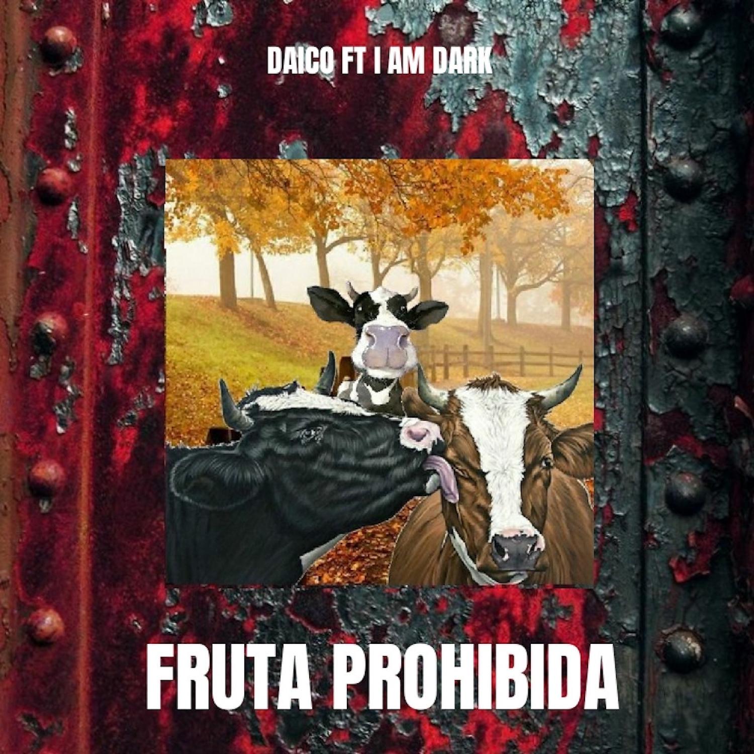 Постер альбома Fruta Prohibida (feat. I Am Dark)