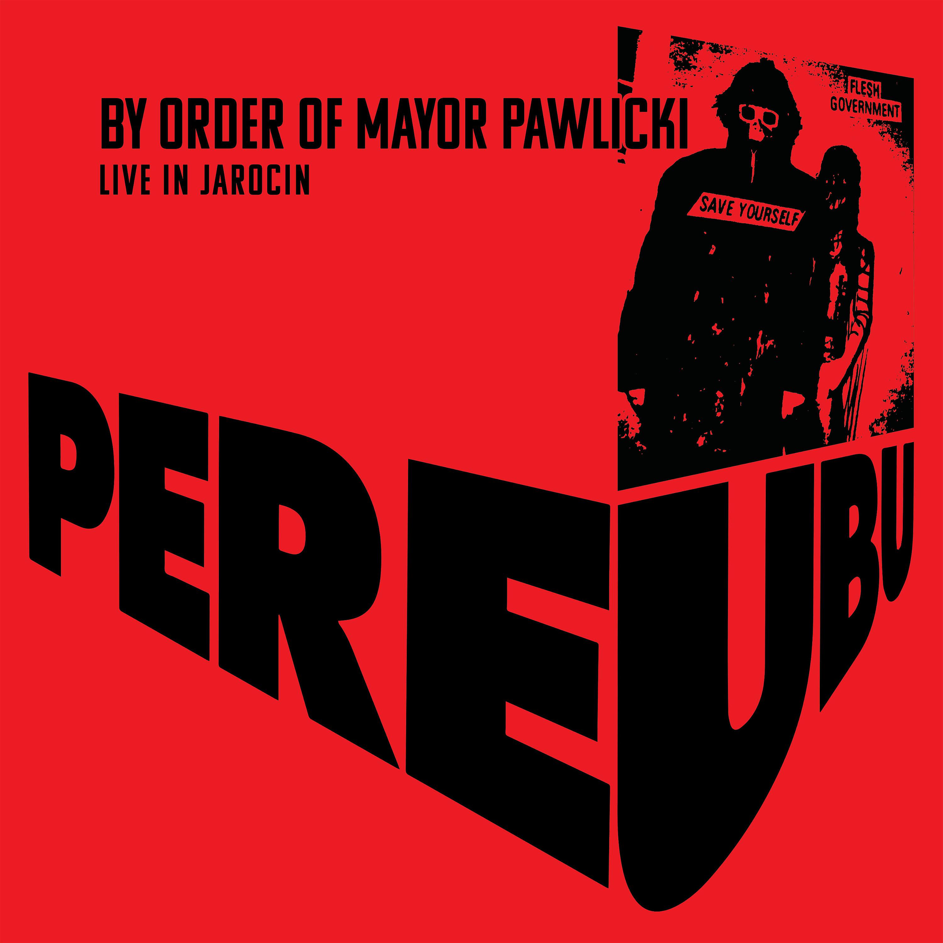 Постер альбома By Order Of Mayor Pawlicki (Live In Jarocin)