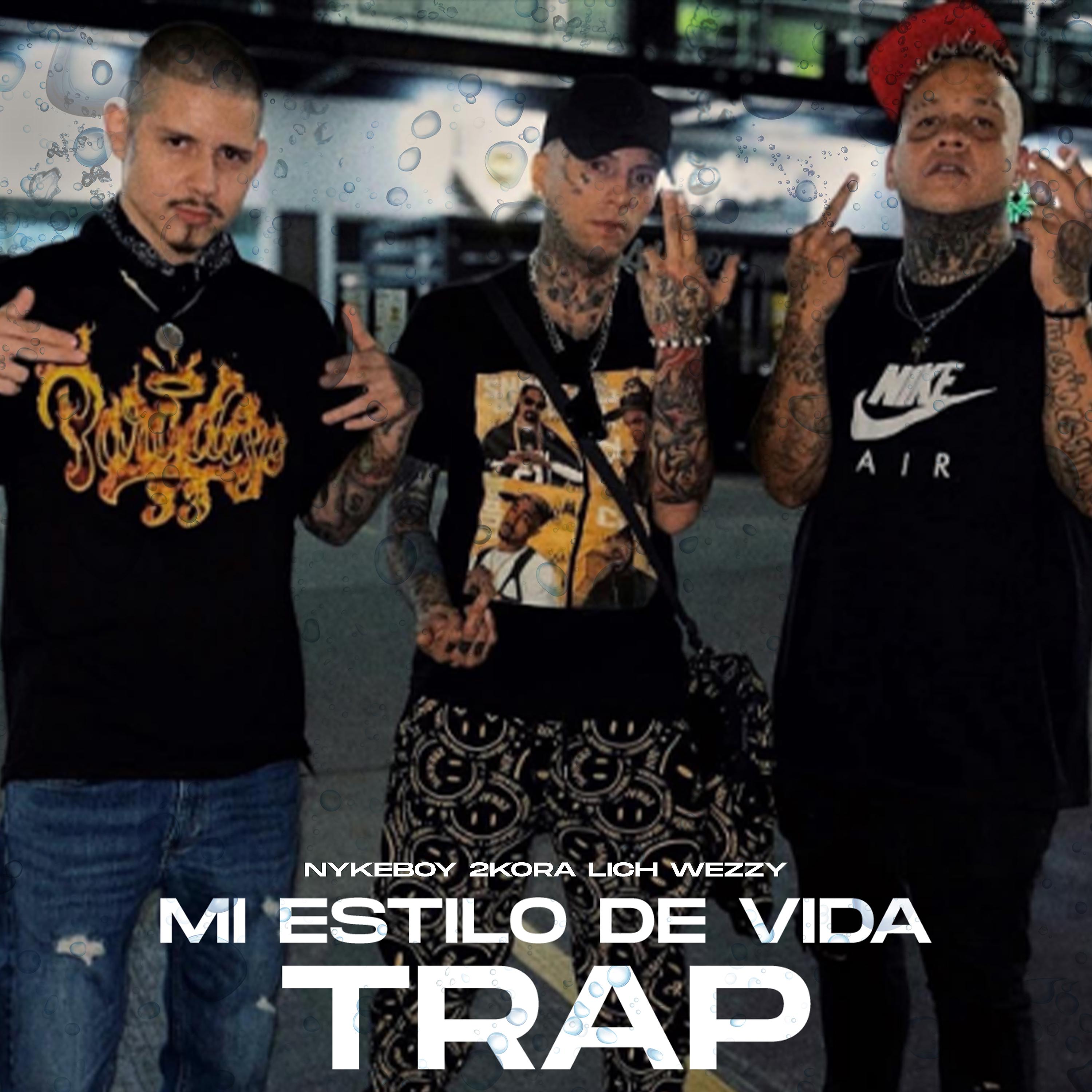 Постер альбома Mi Estilo de Vida Trap