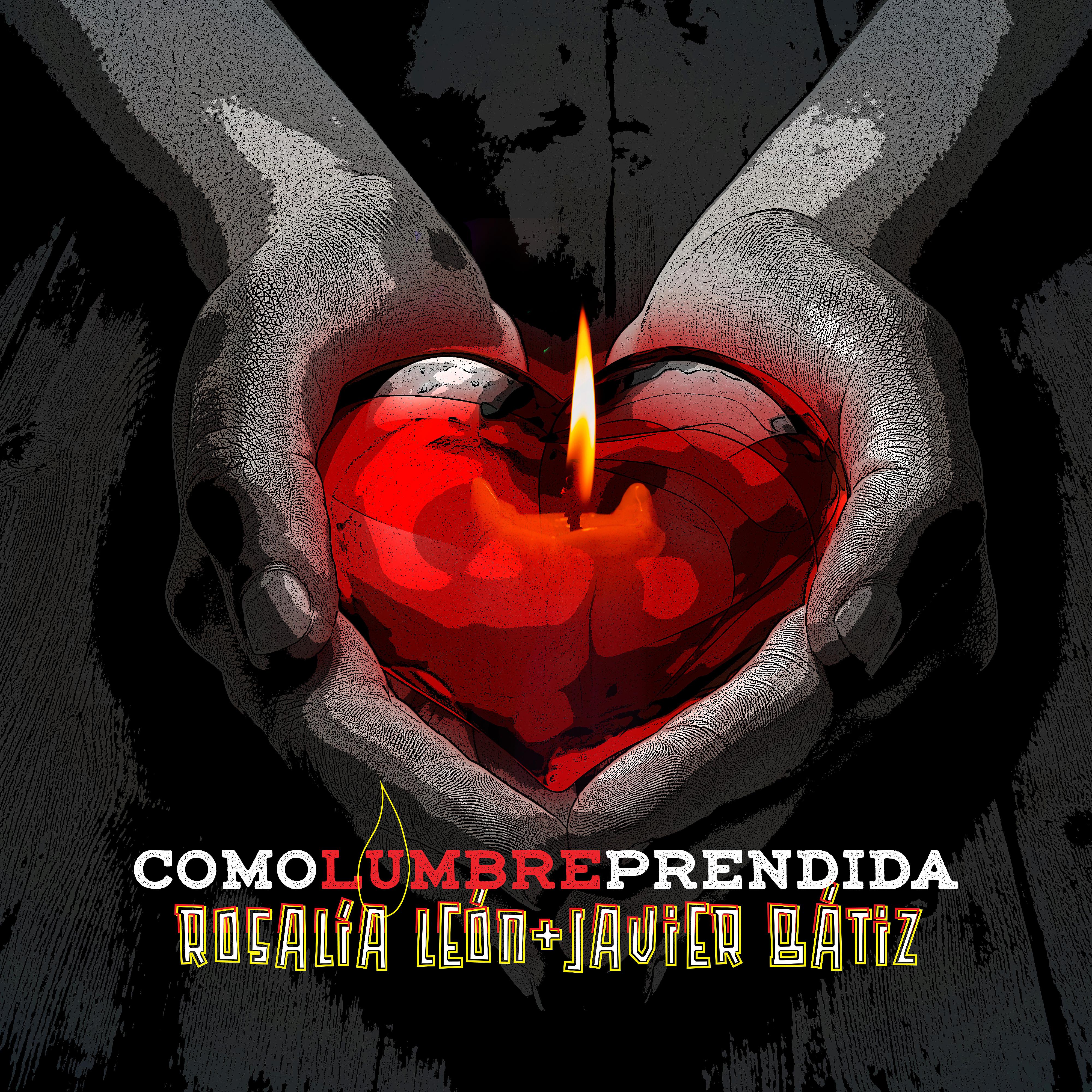 Постер альбома Como Lumbre Prendida (feat. Homero Villarreal)