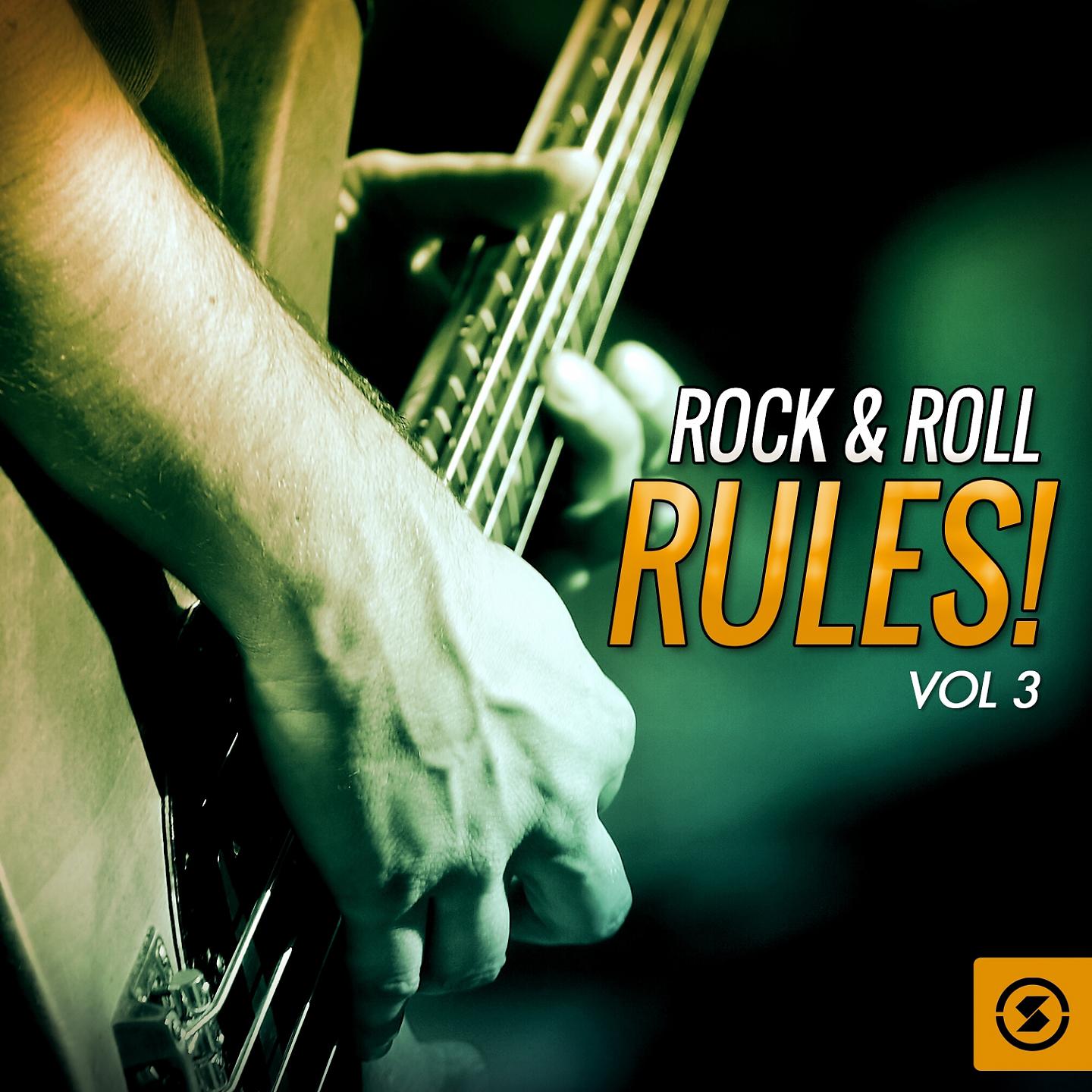 Постер альбома Rock & Roll Rules!, Vol. 3